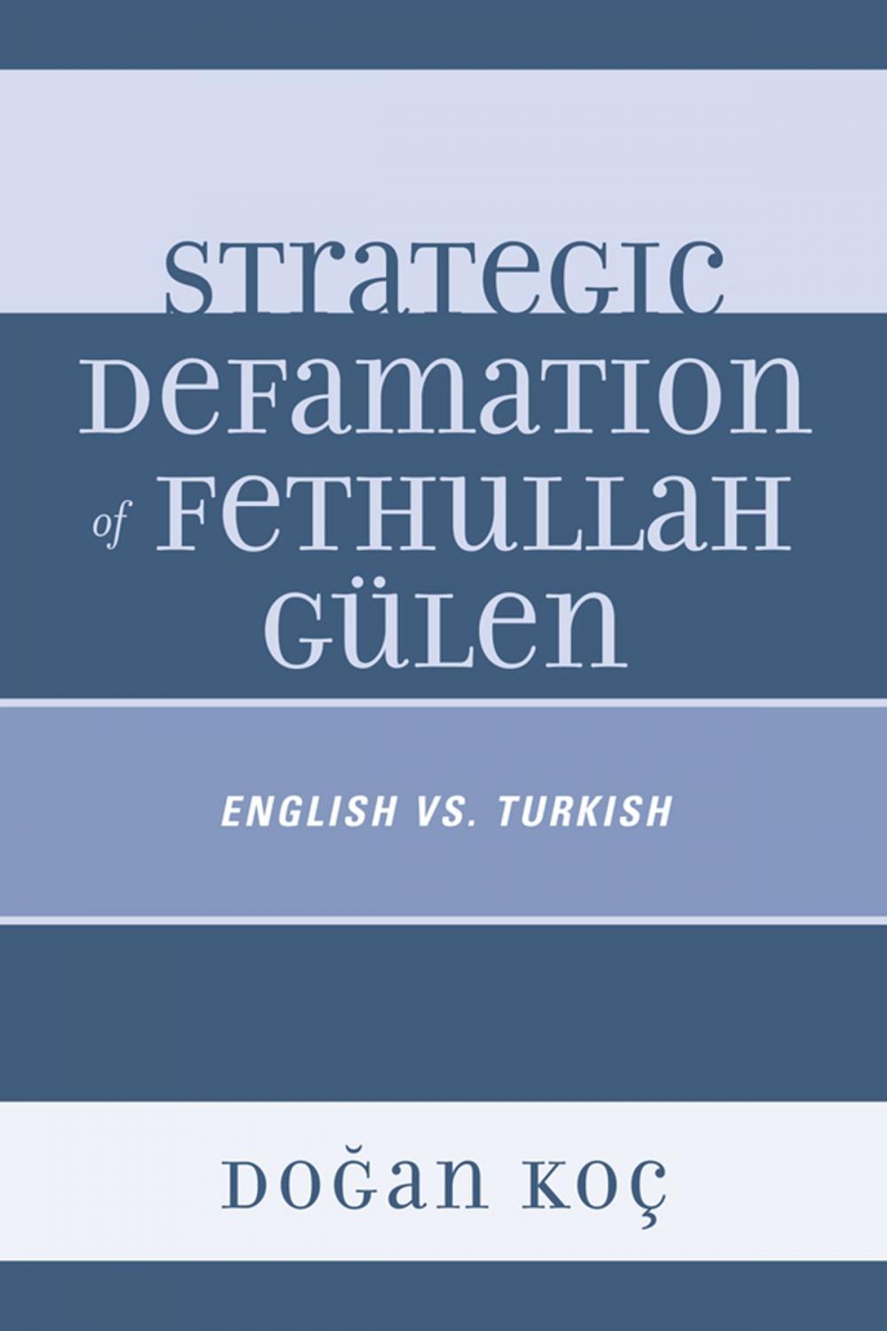 Big bigCover of Strategic Defamation of Fethullah Gülen
