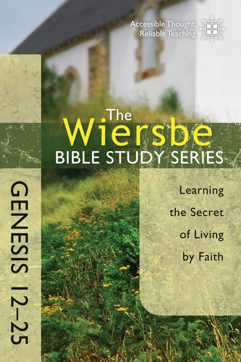 Big bigCover of The Wiersbe Bible Study Series: Genesis 12-25