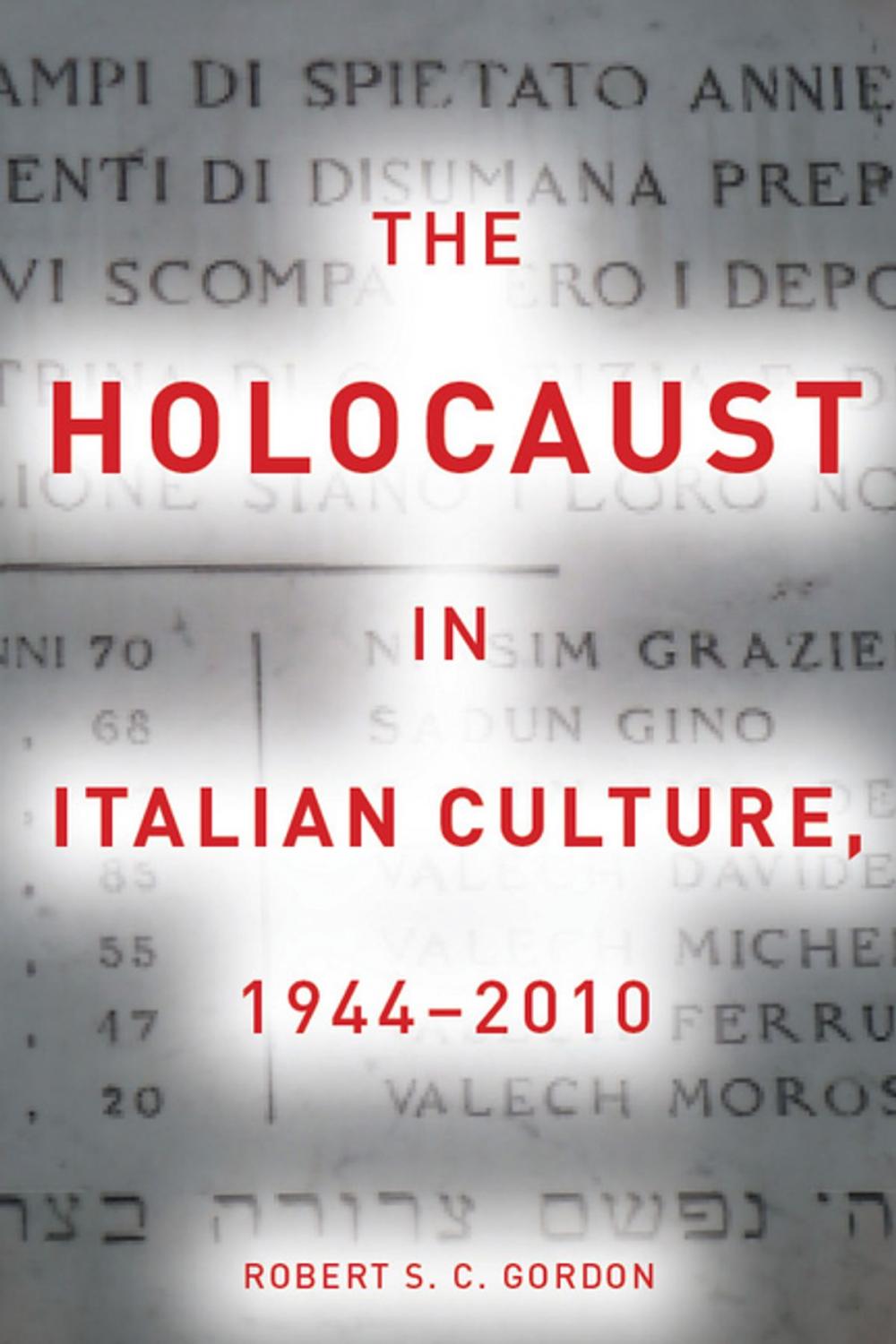 Big bigCover of The Holocaust in Italian Culture, 1944–2010