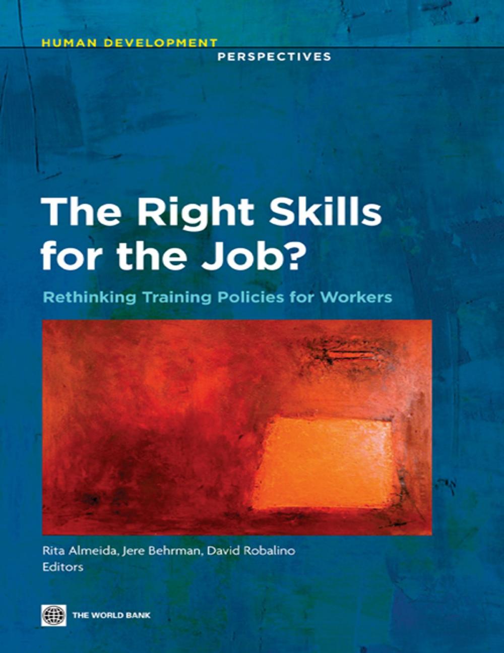 Big bigCover of The Right Skills for the Job?: Rethinking Training Policies for Workers