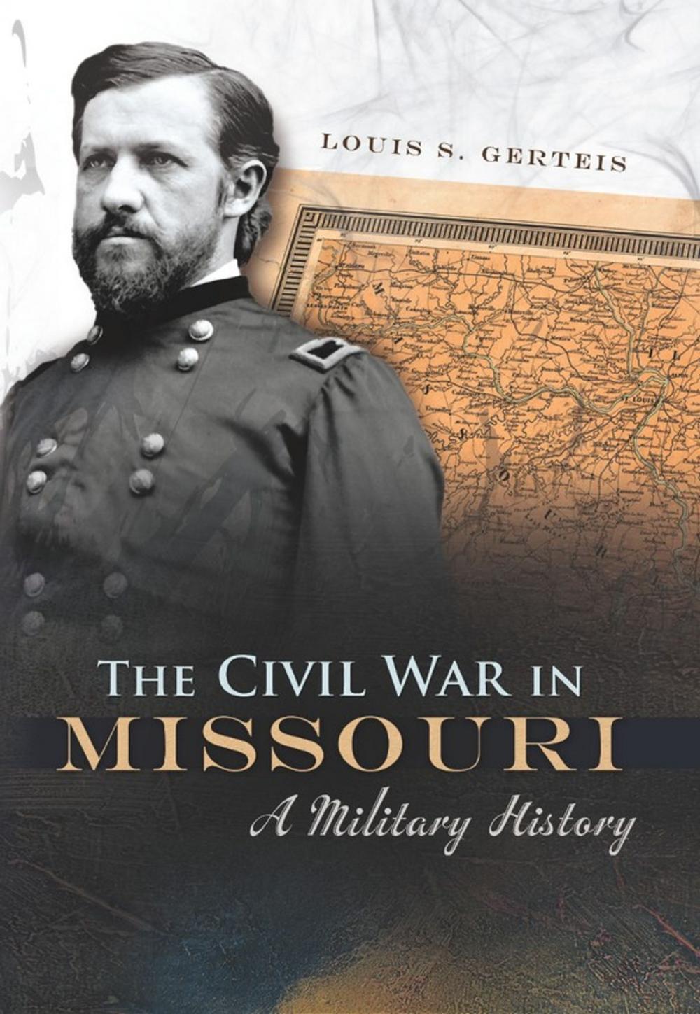 Big bigCover of The Civil War in Missouri