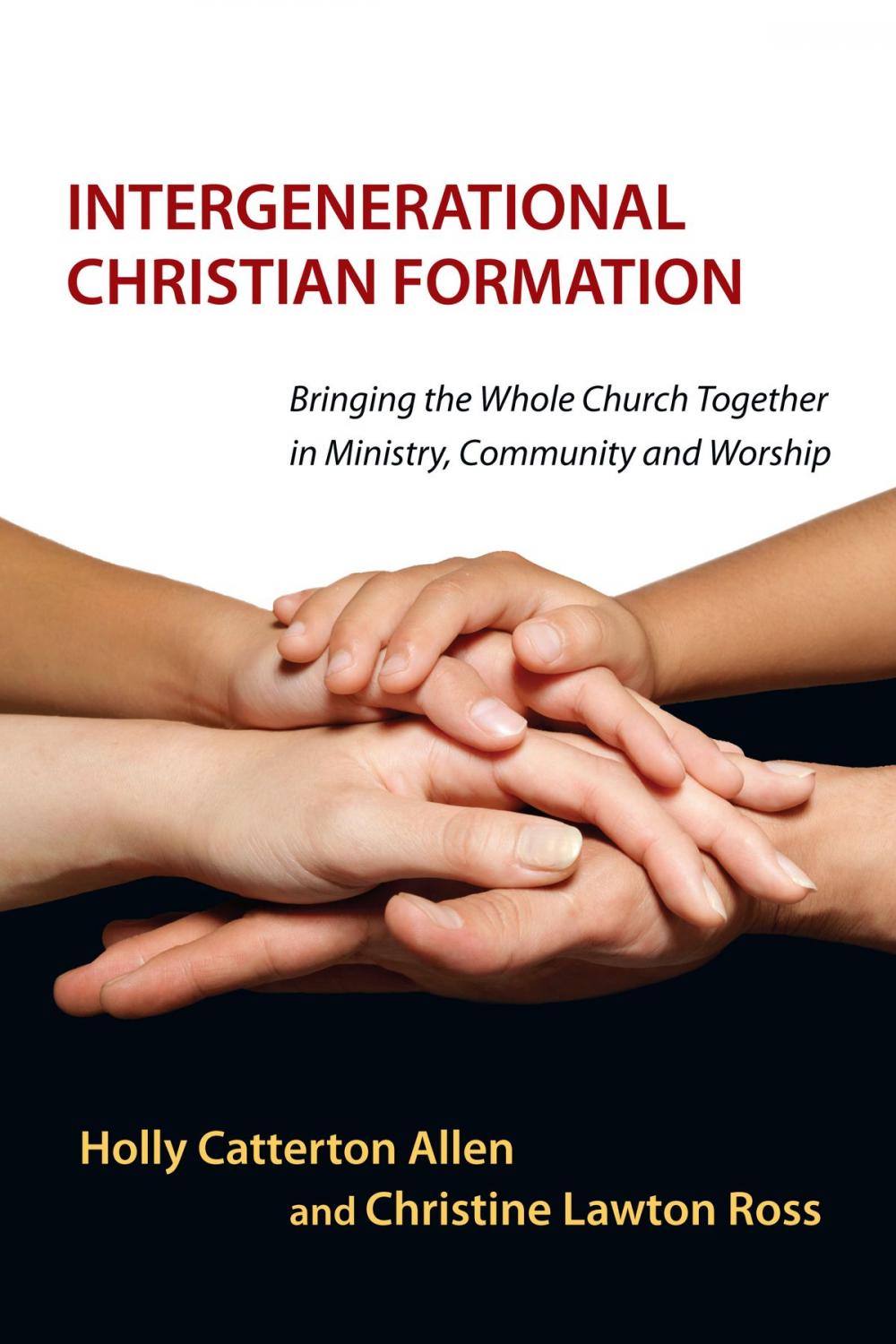 Big bigCover of Intergenerational Christian Formation