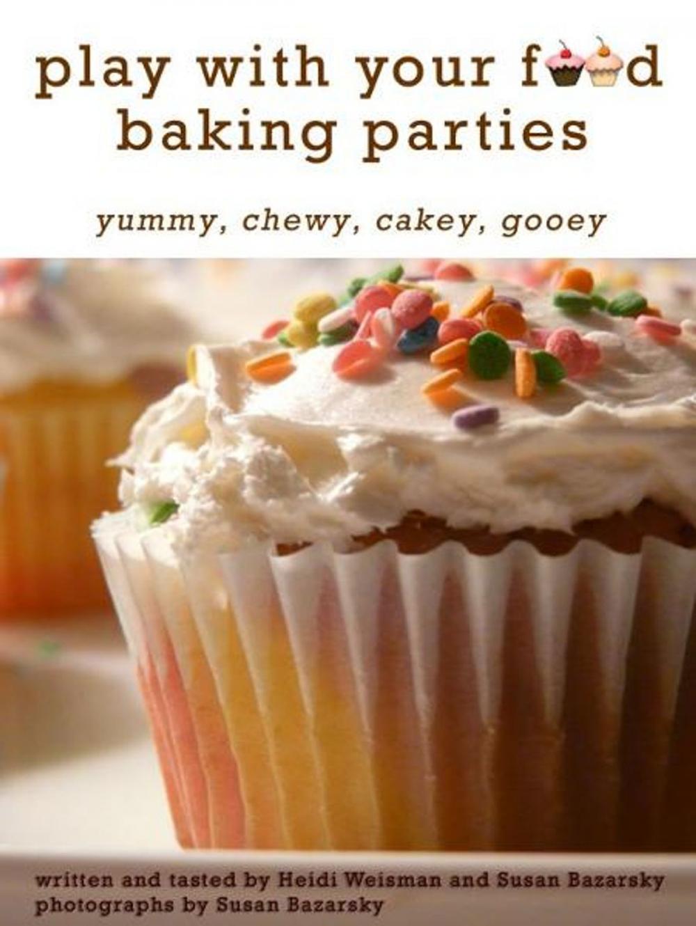 Big bigCover of Play With Your Food Baking Parties