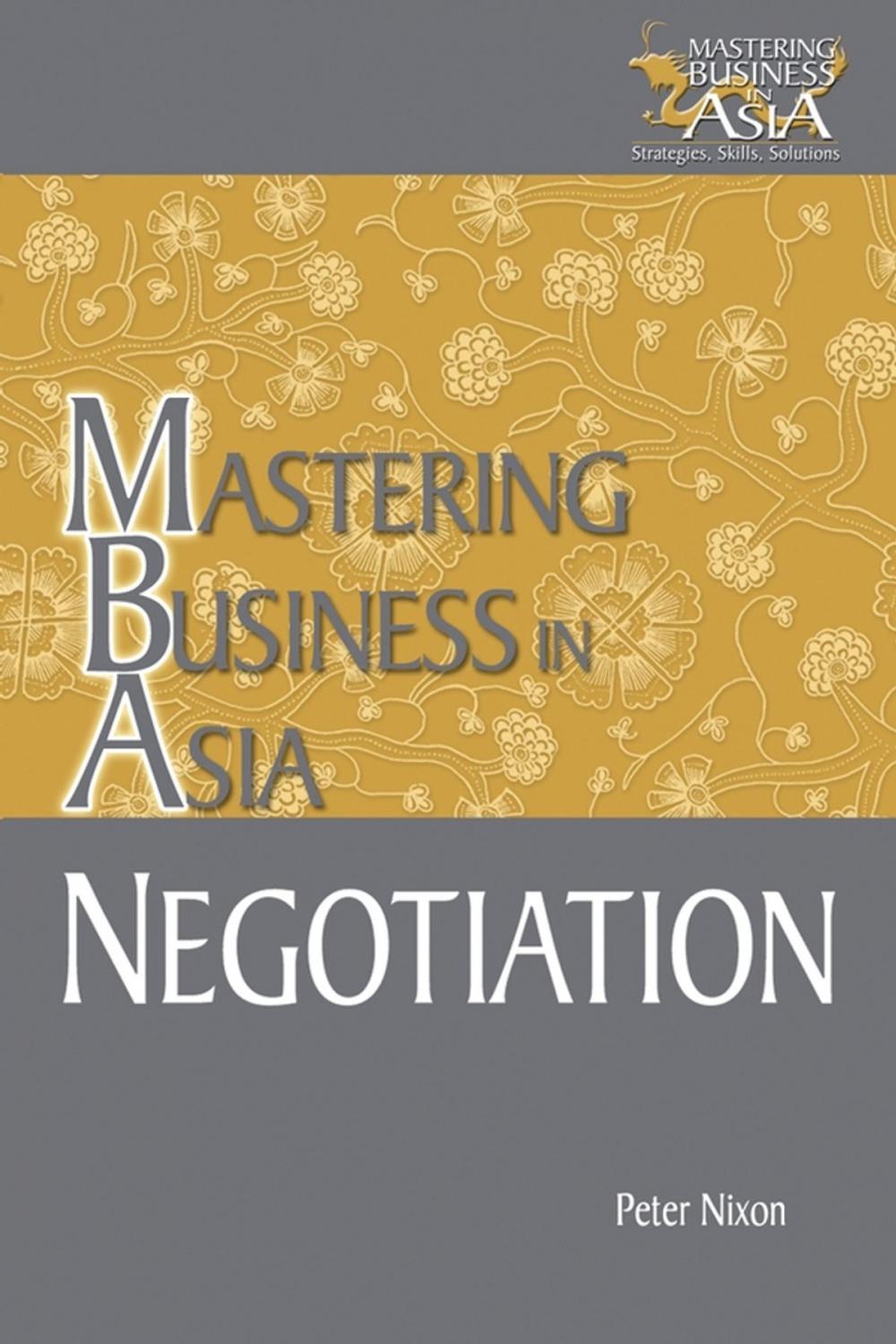 Big bigCover of Negotiation Mastering Business in Asia