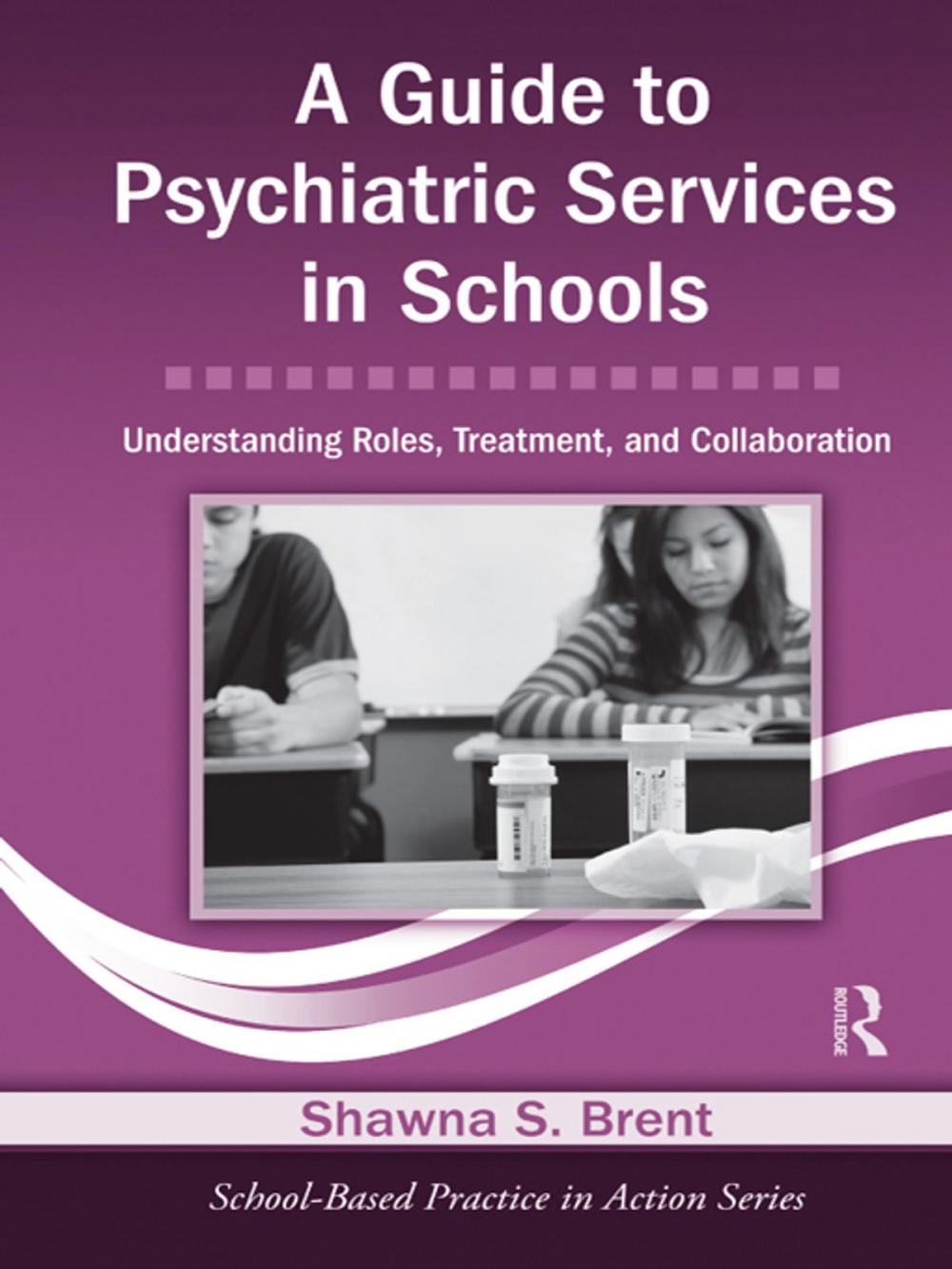 Big bigCover of A Guide to Psychiatric Services in Schools