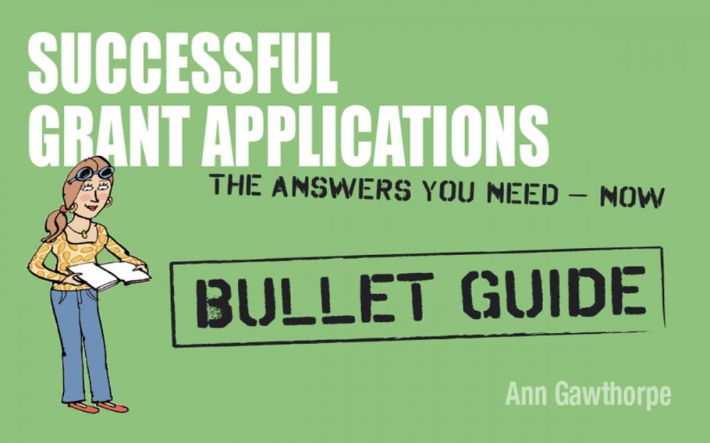 Big bigCover of Successful Grant Applications: Bullet Guides