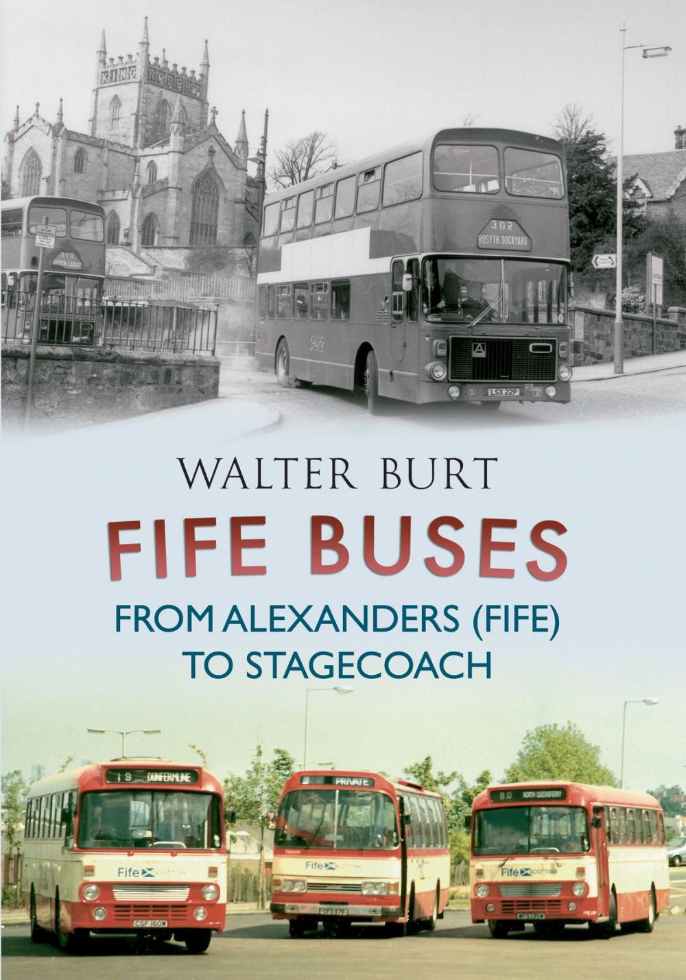 Big bigCover of Fife Buses From Alexanders (Fife) to Stagecoach