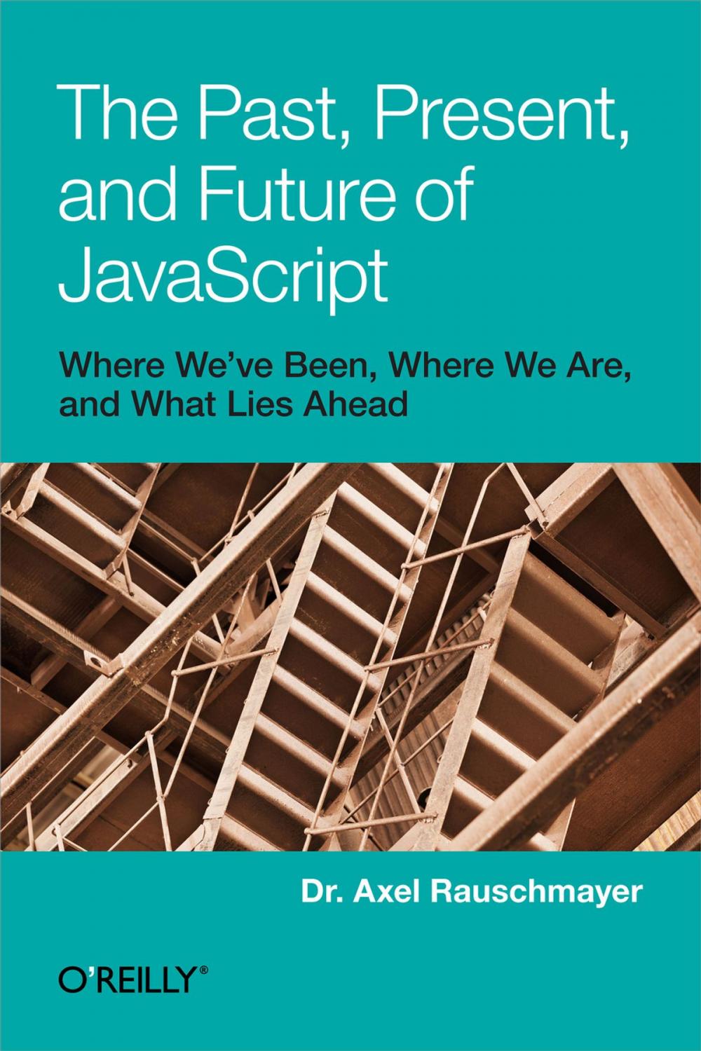 Big bigCover of The Past, Present, and Future of JavaScript