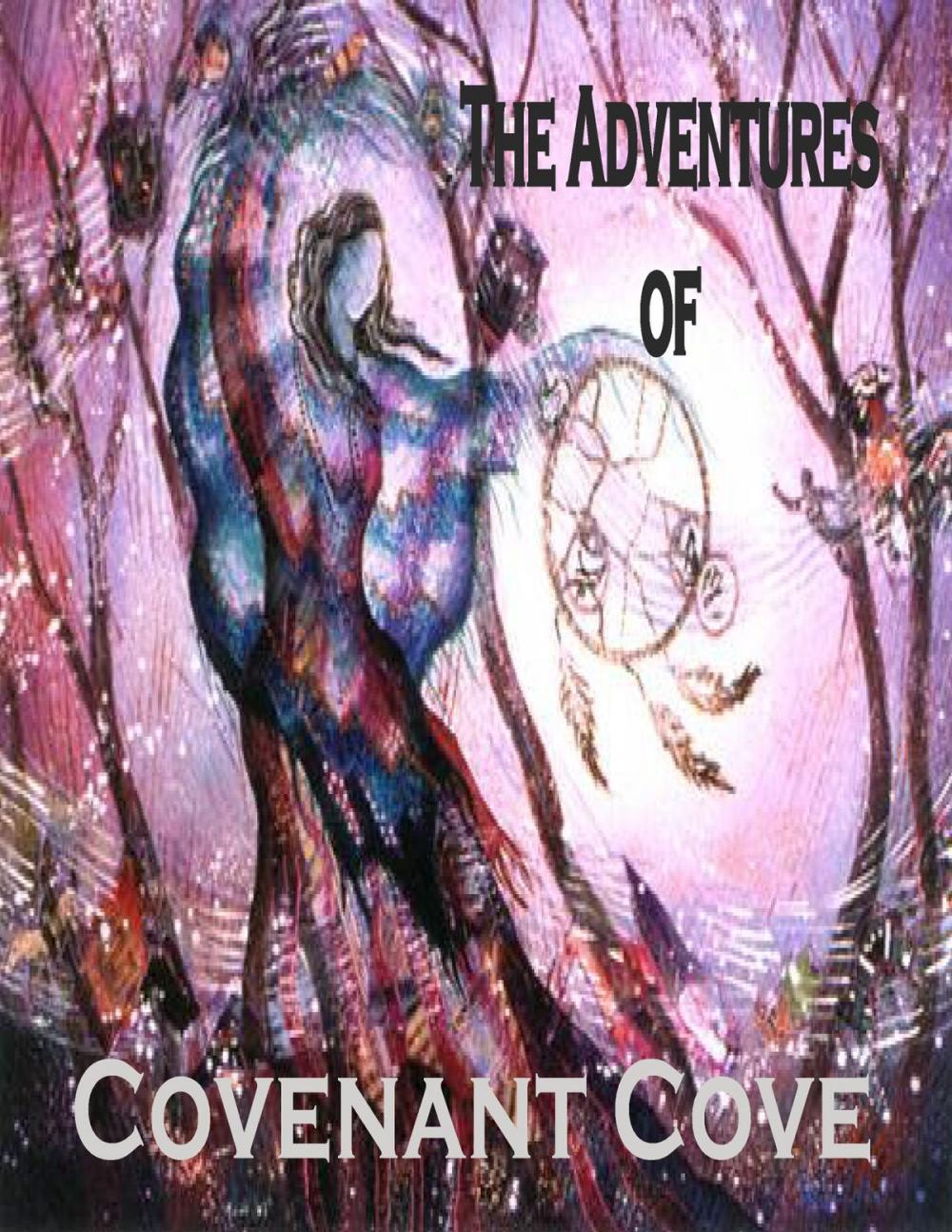 Big bigCover of The Adventures of Covenant Cove