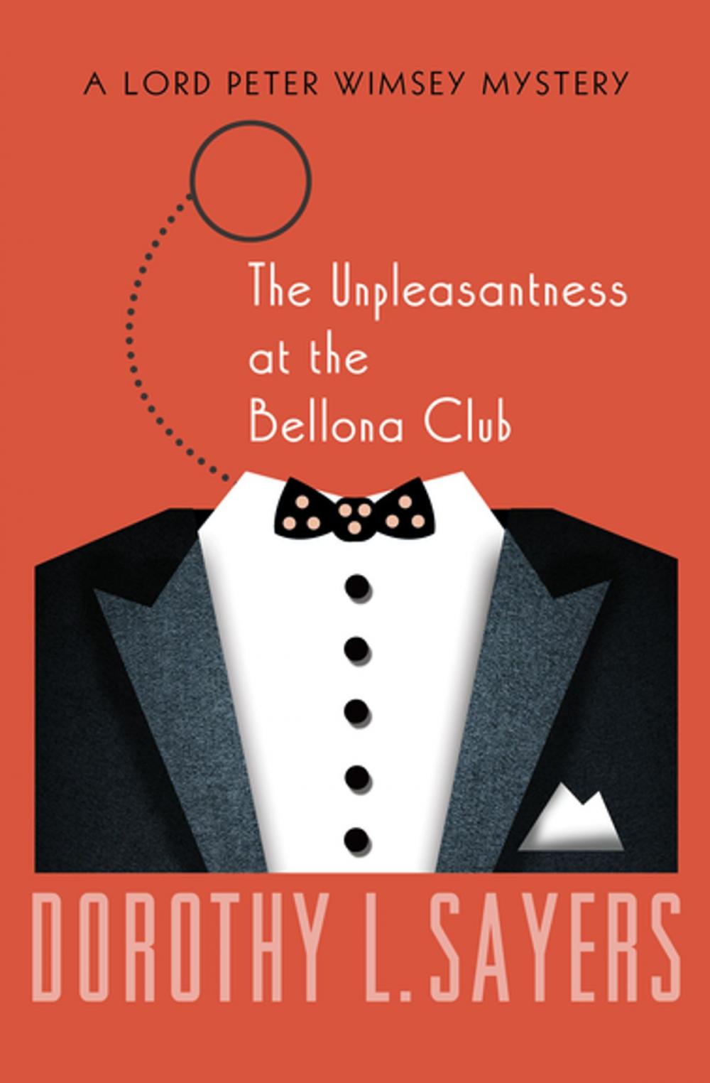 Big bigCover of The Unpleasantness at the Bellona Club