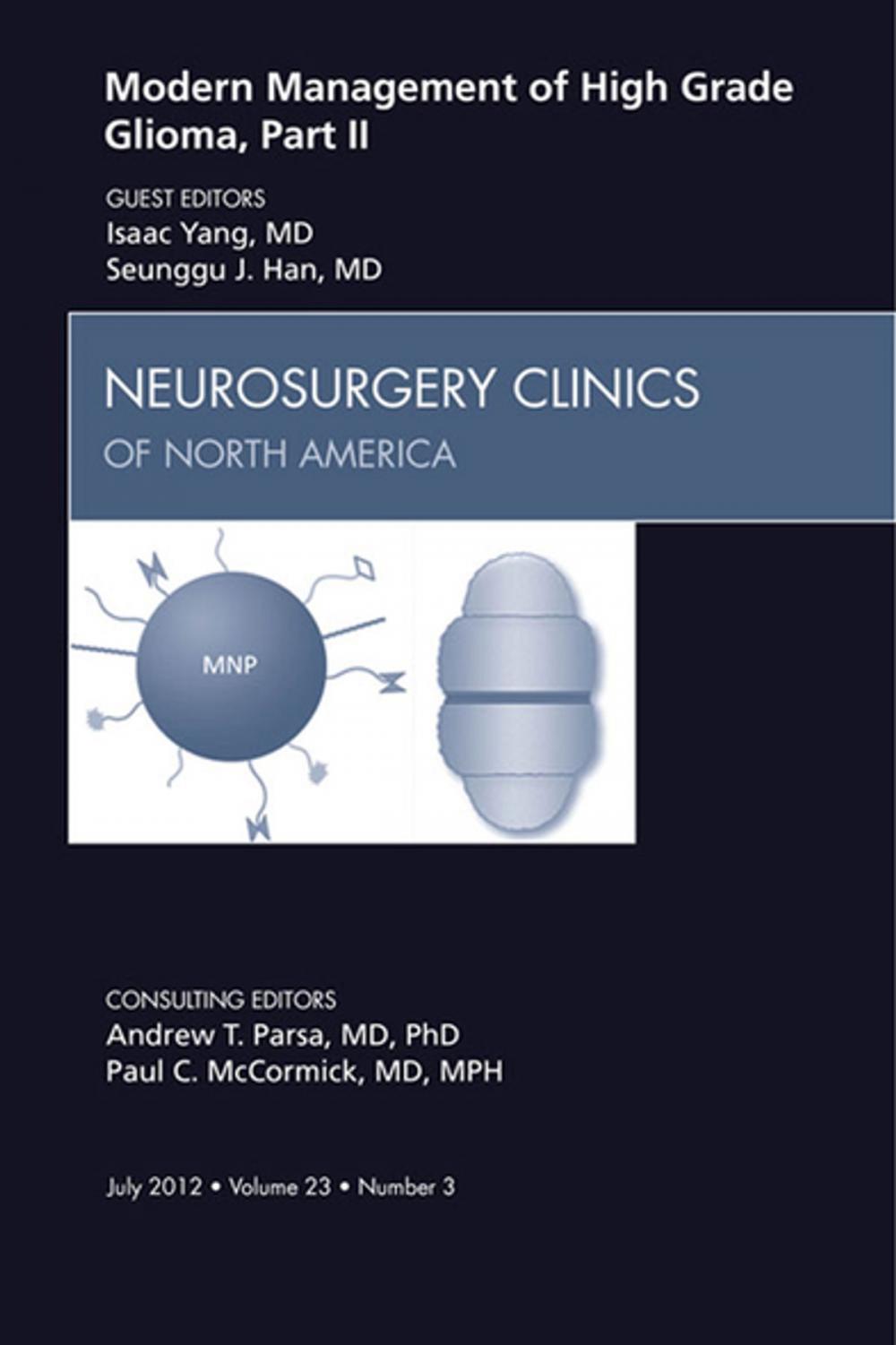 Big bigCover of Modern Management of High Grade Glioma, Part II, An Issue of Neurosurgery Clinics - E-Book