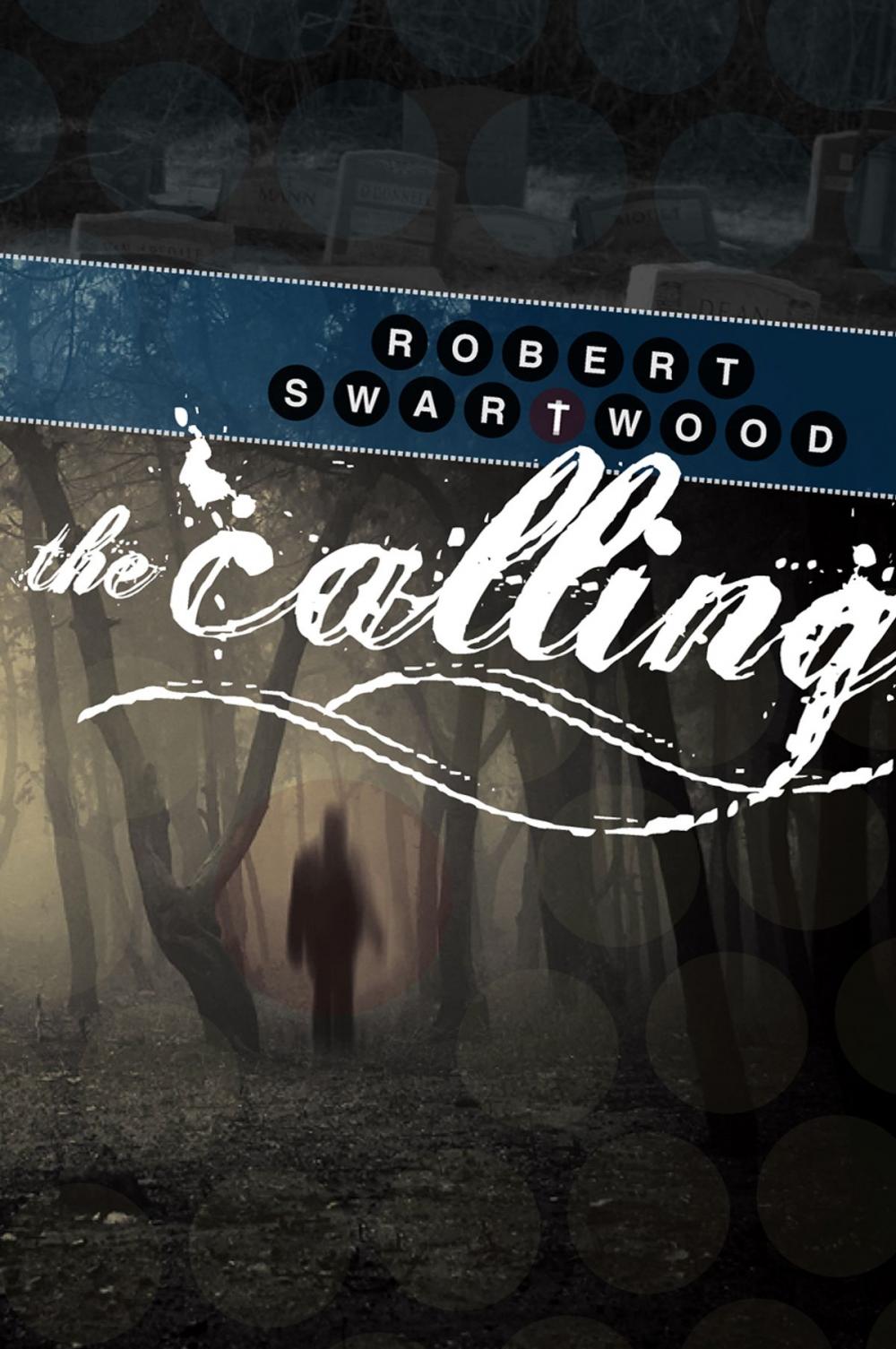 Big bigCover of The Calling: A Supernatural Thriller