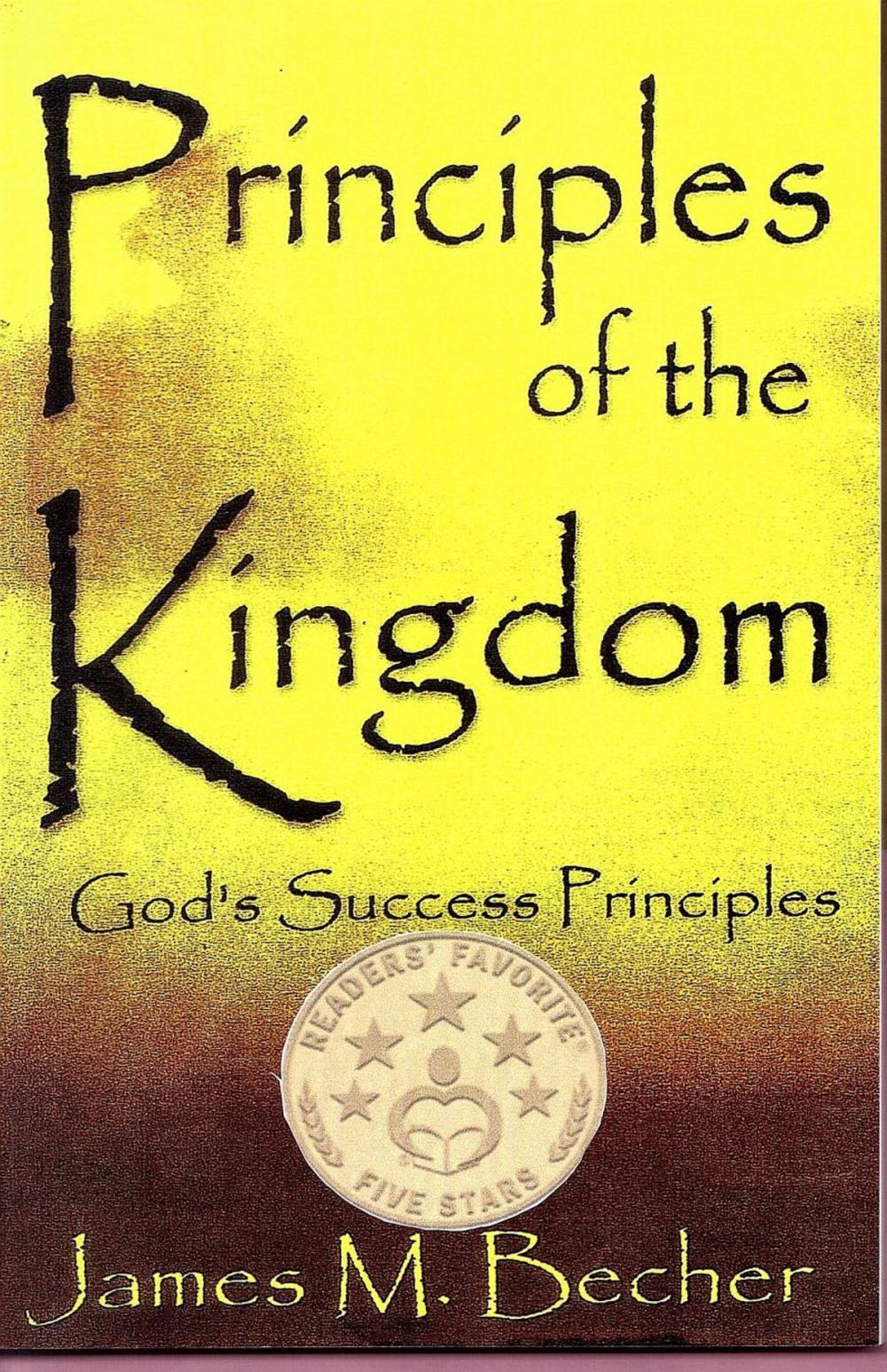 Big bigCover of Principles Of The Kingdom (God's Success Principles)
