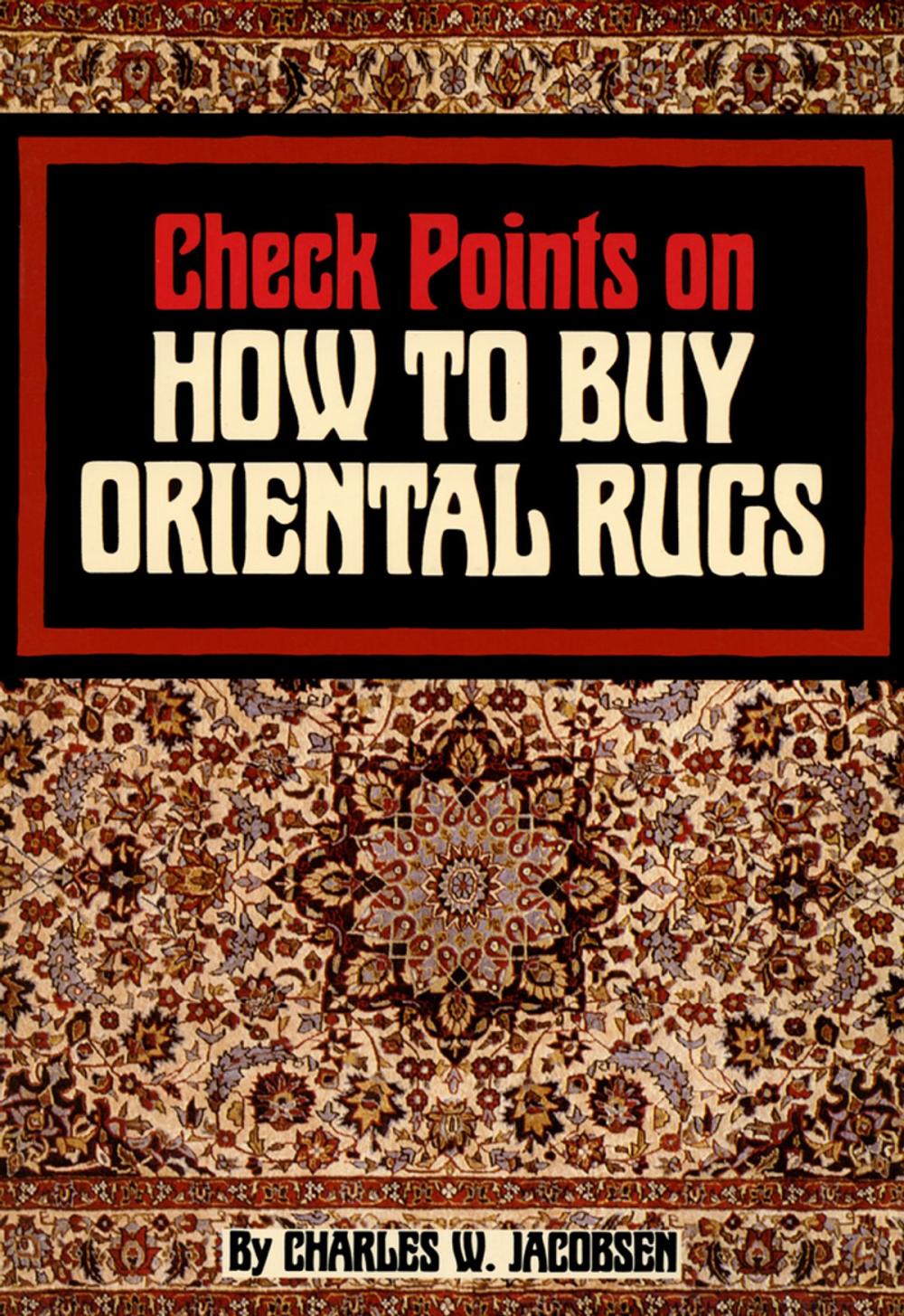 Big bigCover of Check Points on How to Buy Oriental Rugs