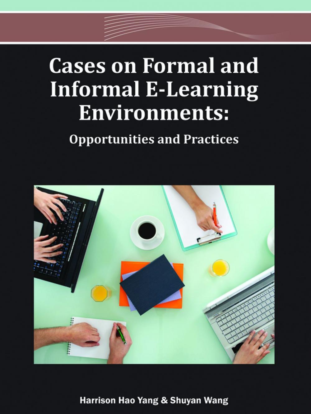 Big bigCover of Cases on Formal and Informal E-Learning Environments