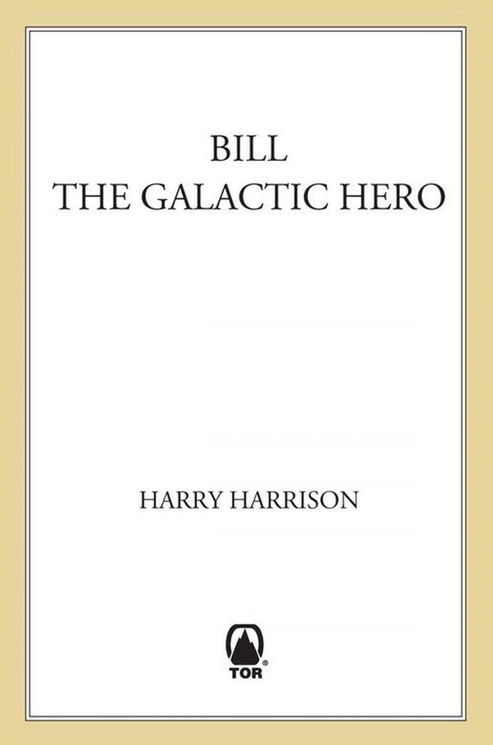 Big bigCover of Bill, The Galactic Hero