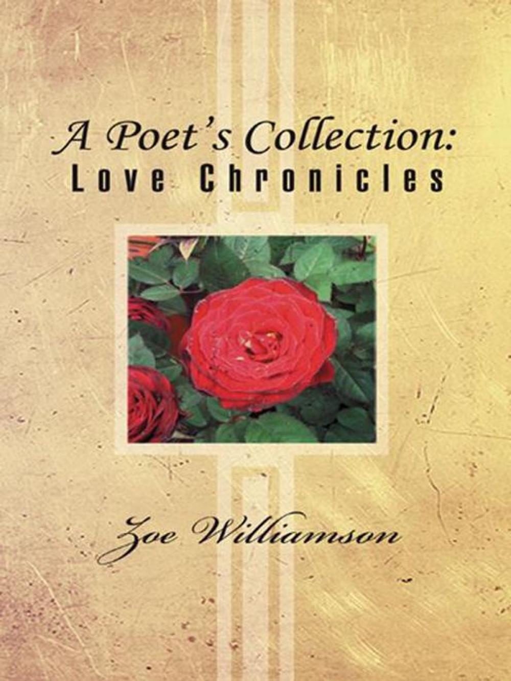 Big bigCover of A Poet's Collection: Love Chronicles