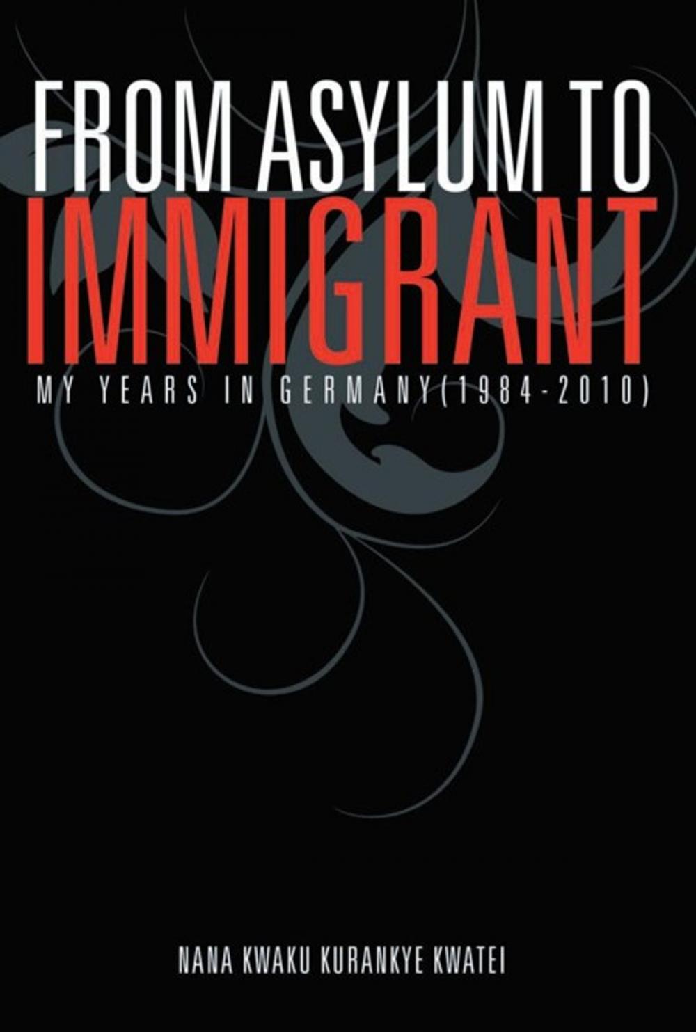 Big bigCover of From Asylum to Immigrant