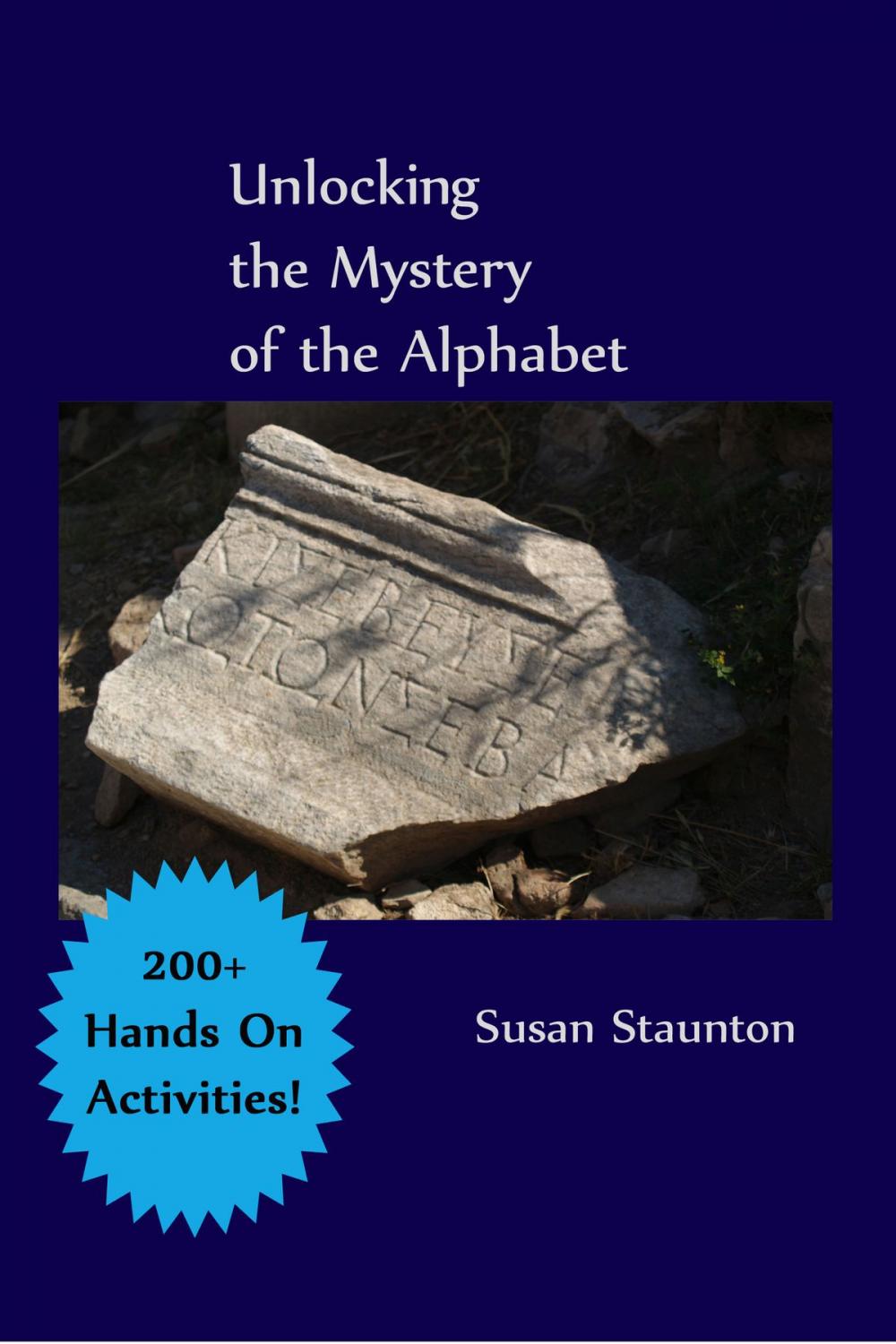 Big bigCover of Unlocking the Mystery of the Alphabet