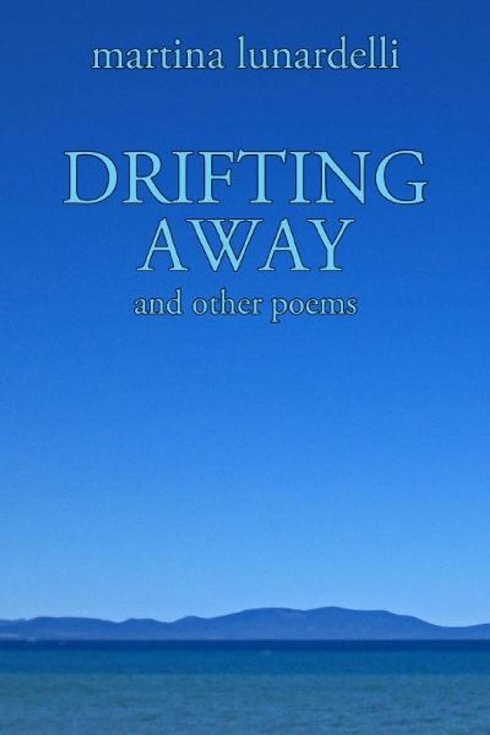 Big bigCover of DRIFTING AWAY and other poems