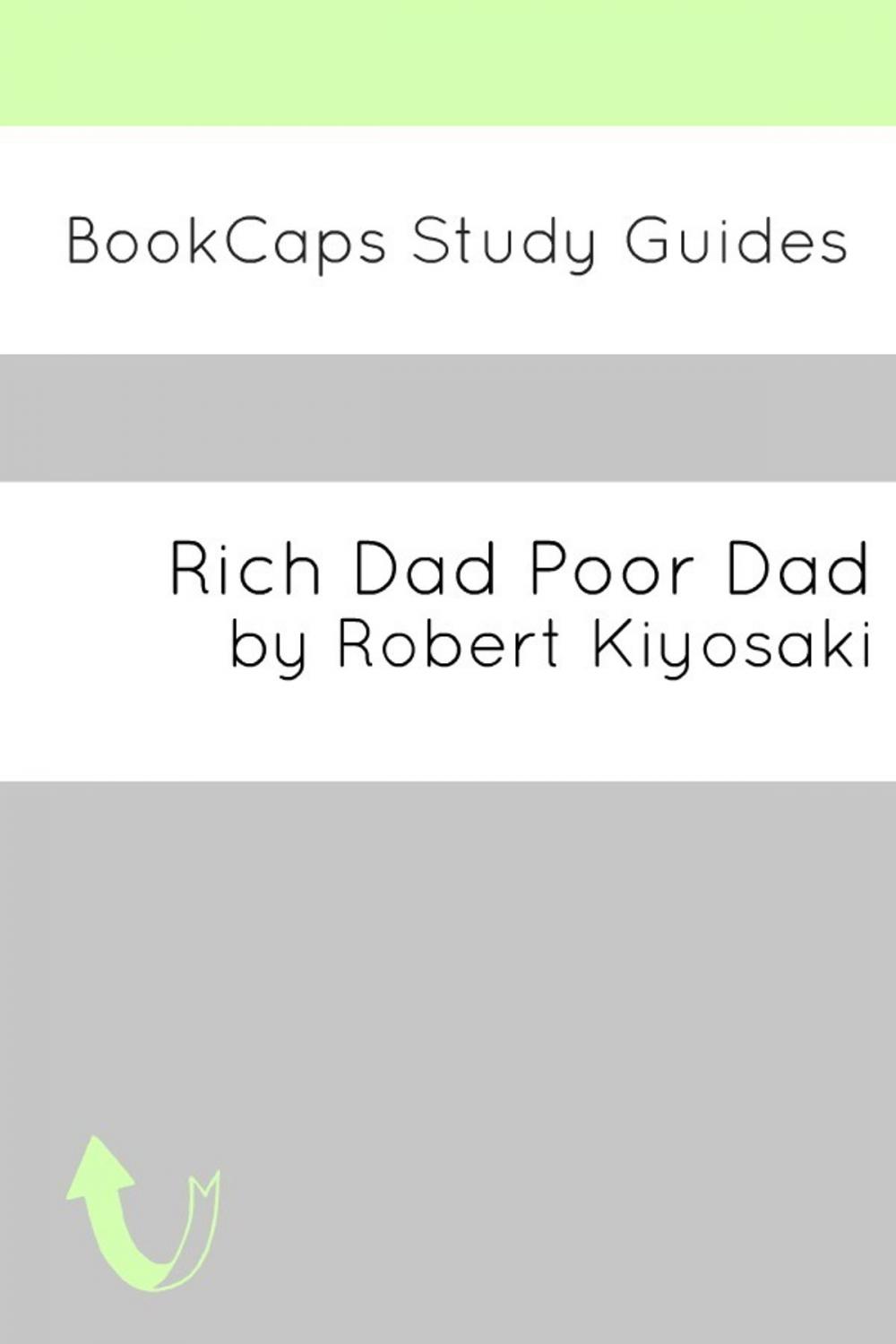 Big bigCover of Study Guide: Rich Dad Poor Dad (A BookCaps Study Guide)