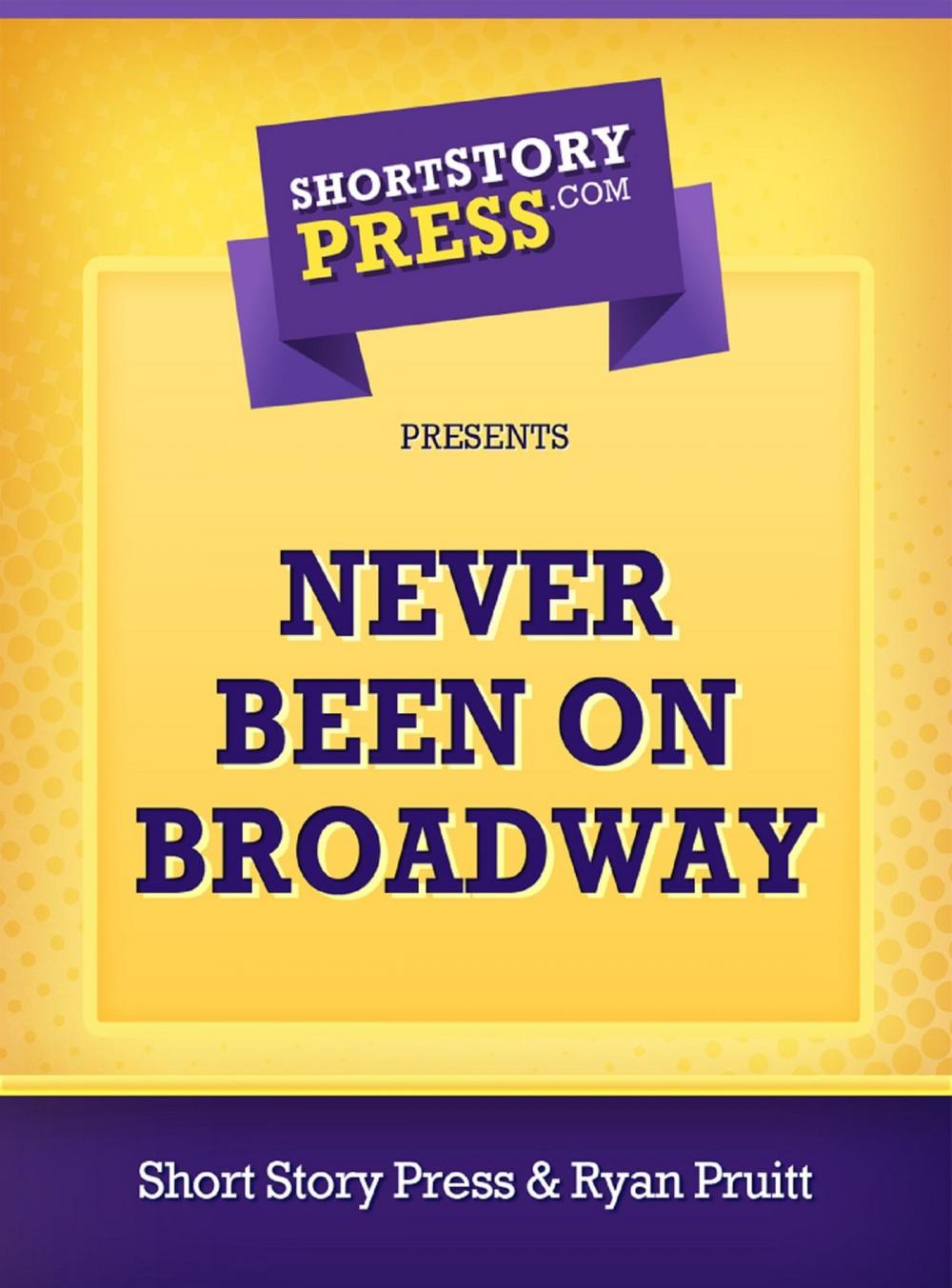 Big bigCover of Never Been On Broadway