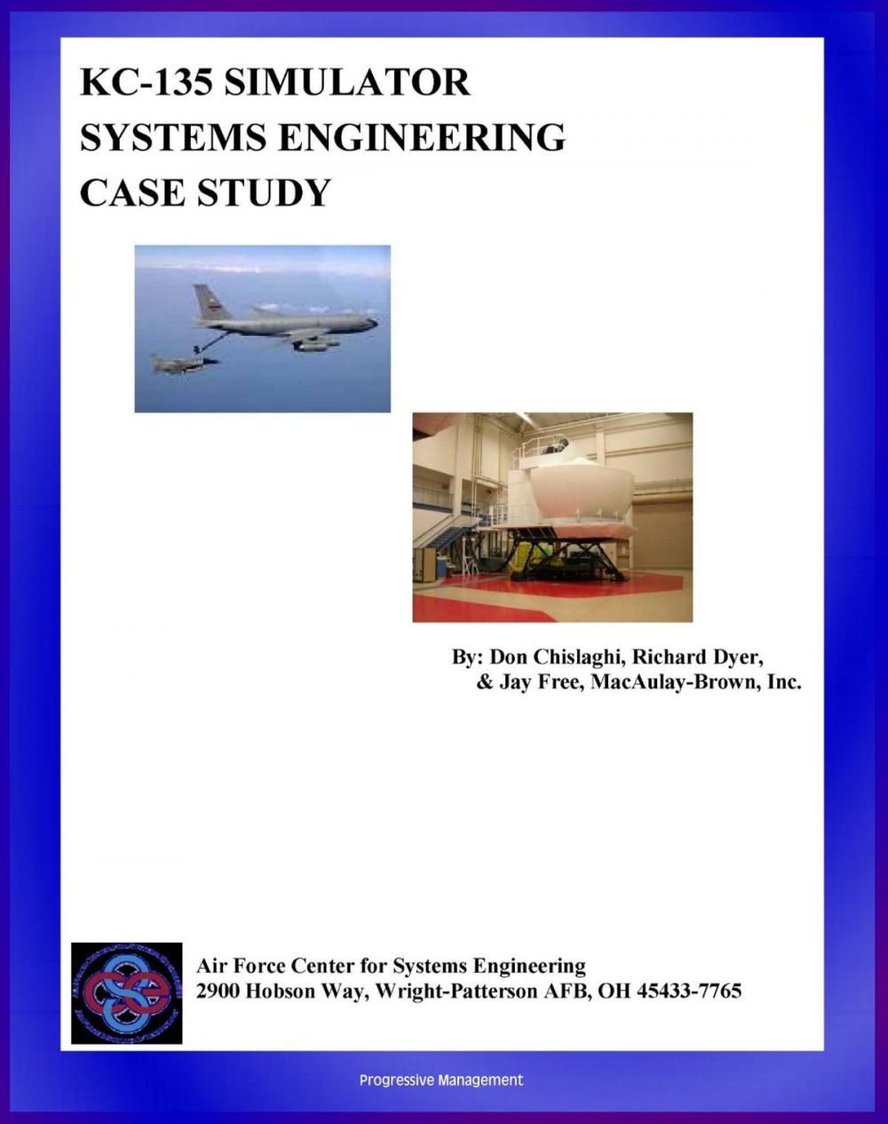 Big bigCover of KC-135 Simulator Systems Engineering Case Study: Technical Information and Program History