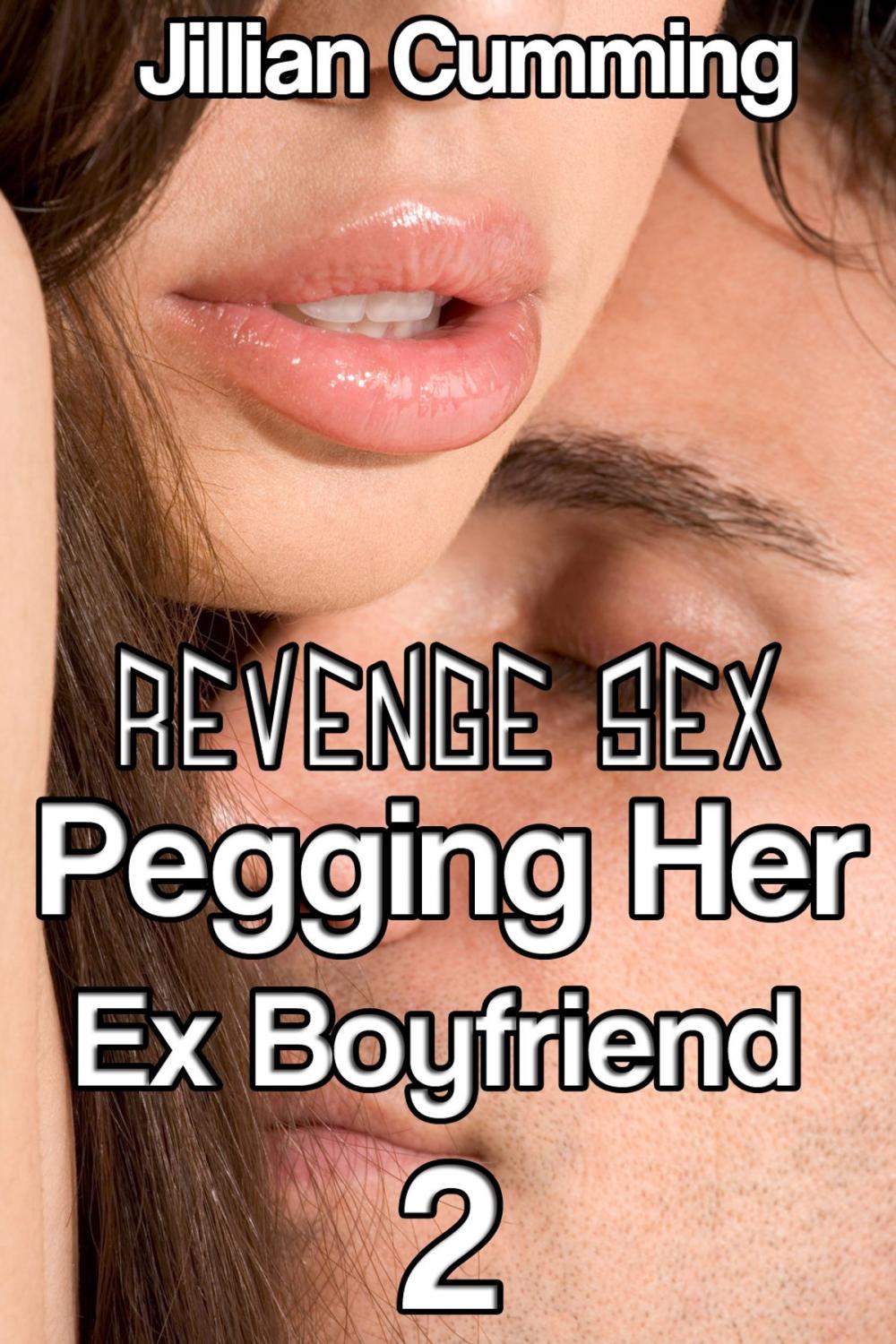 Big bigCover of Revenge Sex: Pegging Her Ex Boyfriend 2 (F/m BDSM Erotica)