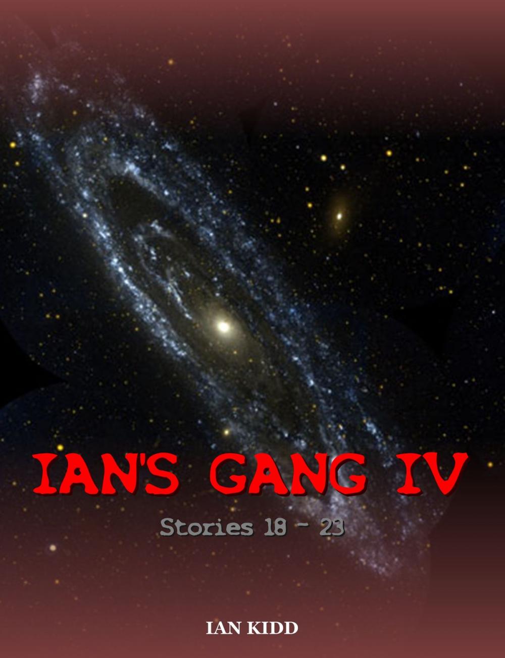 Big bigCover of Ian's Gang IV (Ian's Gang Anthology)