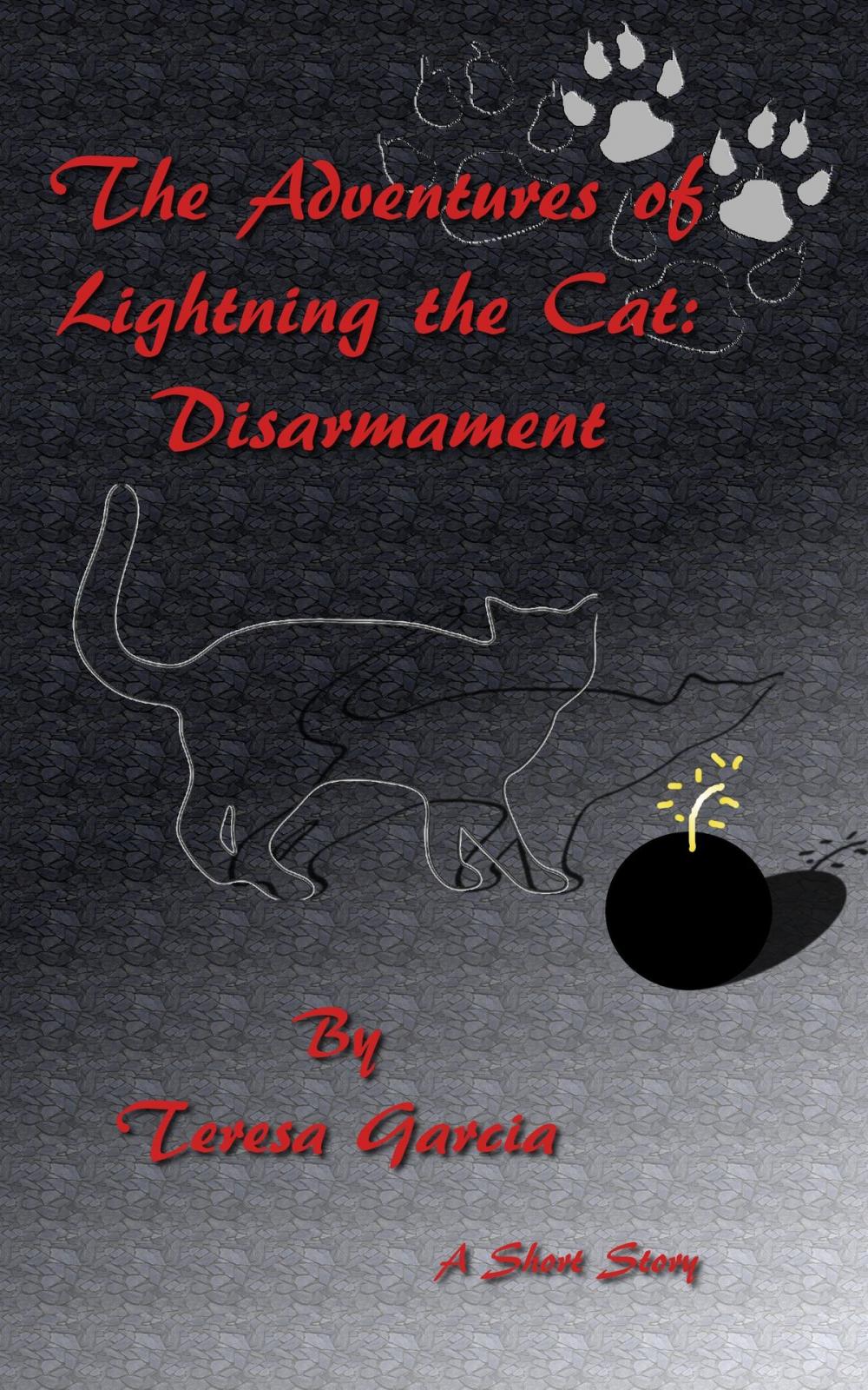Big bigCover of The Adventures of Lightning the Cat: Disarmament