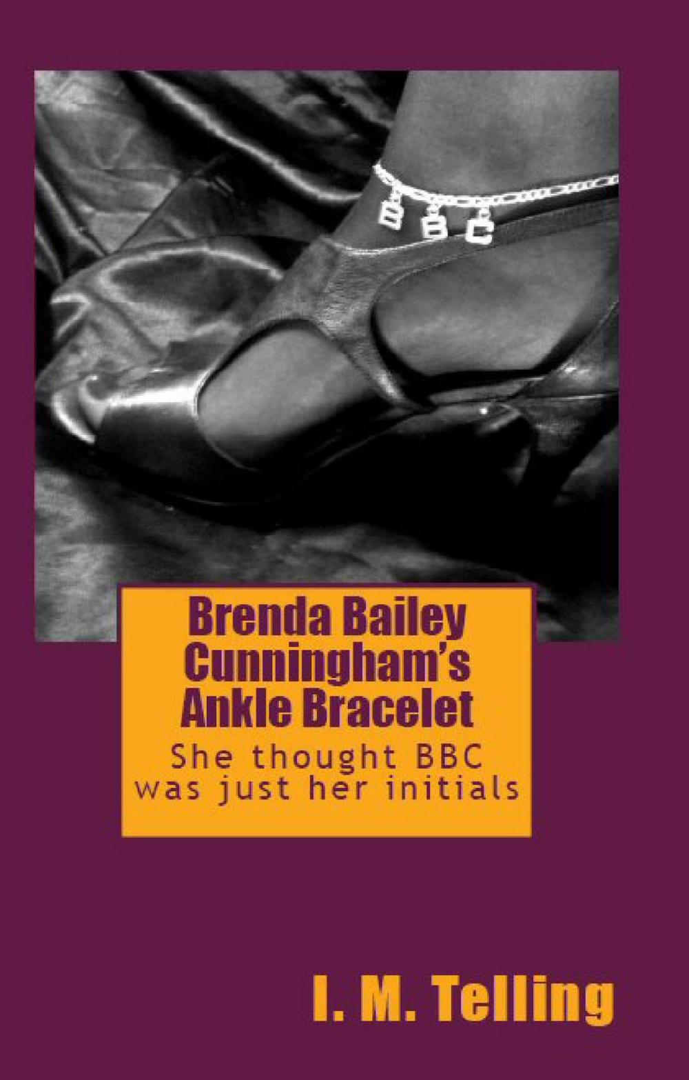 Big bigCover of Brenda Bailey Cunningham's Ankle Bracelet