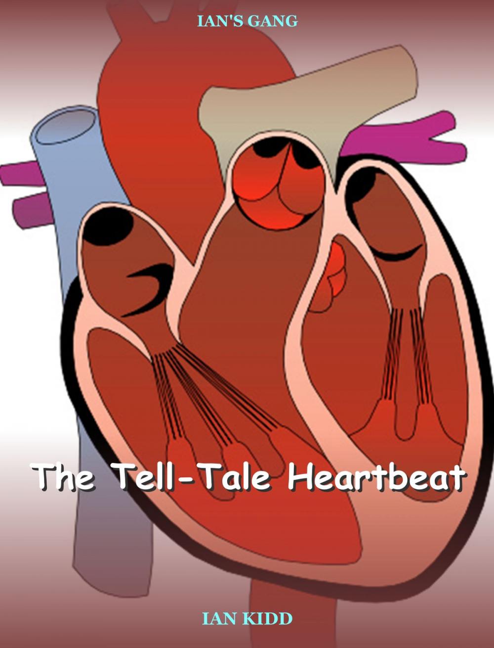 Big bigCover of Ian's Gang: The Tell-Tale Heartbeat