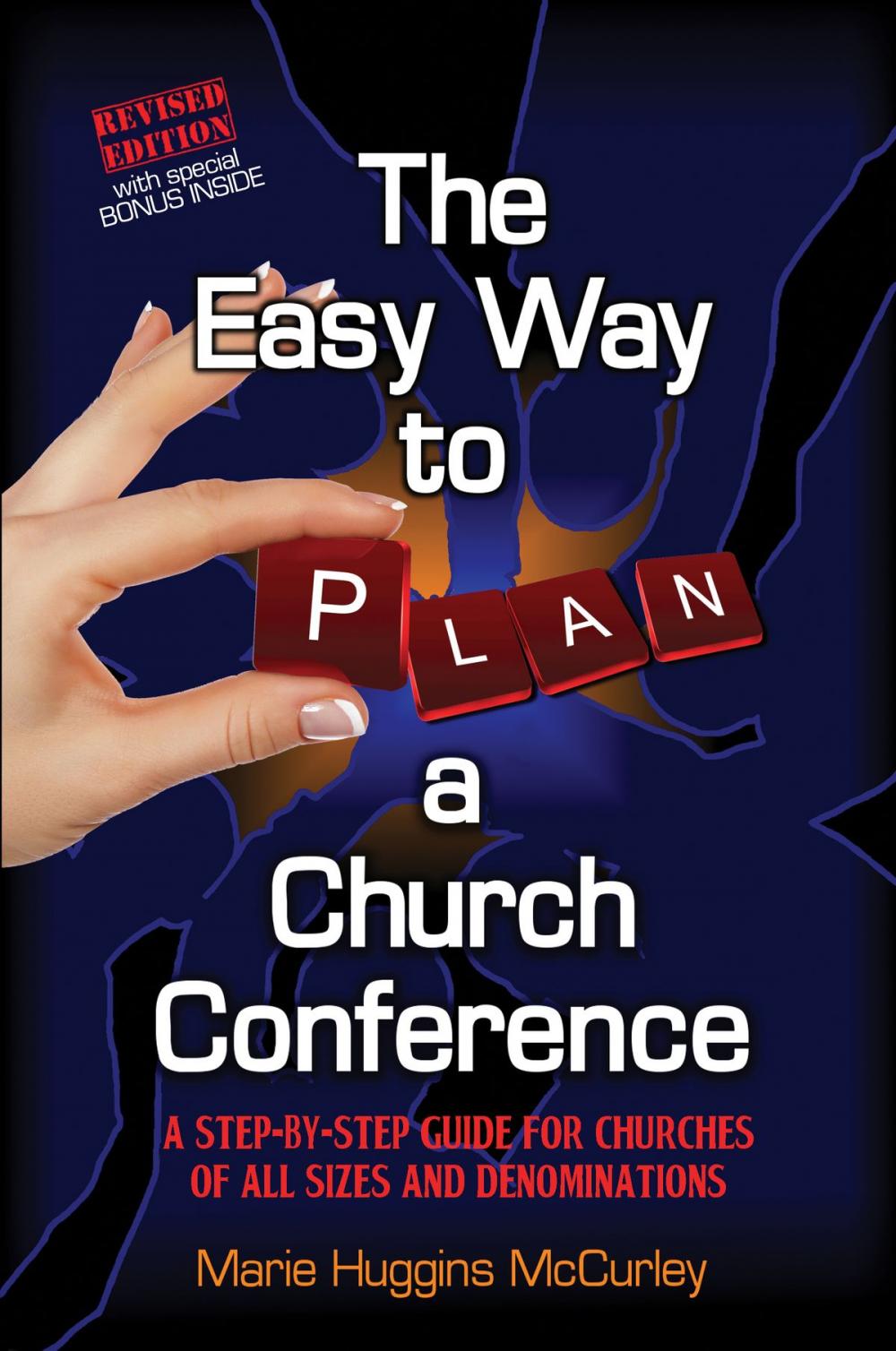 Big bigCover of The Easy Way To Plan A Church Conference