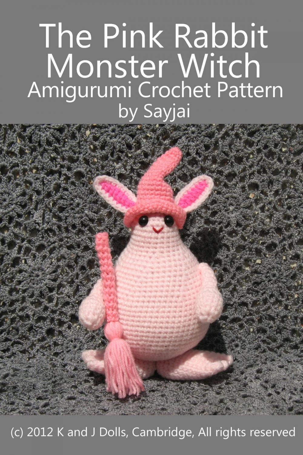 Big bigCover of The Pink Rabbit Monster Witch Amigurumi Crochet Pattern