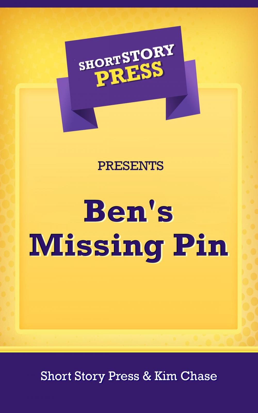 Big bigCover of Ben's Missing Pin