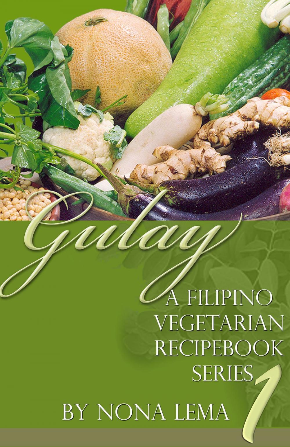 Big bigCover of Gulay Book 1, A Filipino Vegetarian Recipebook Series