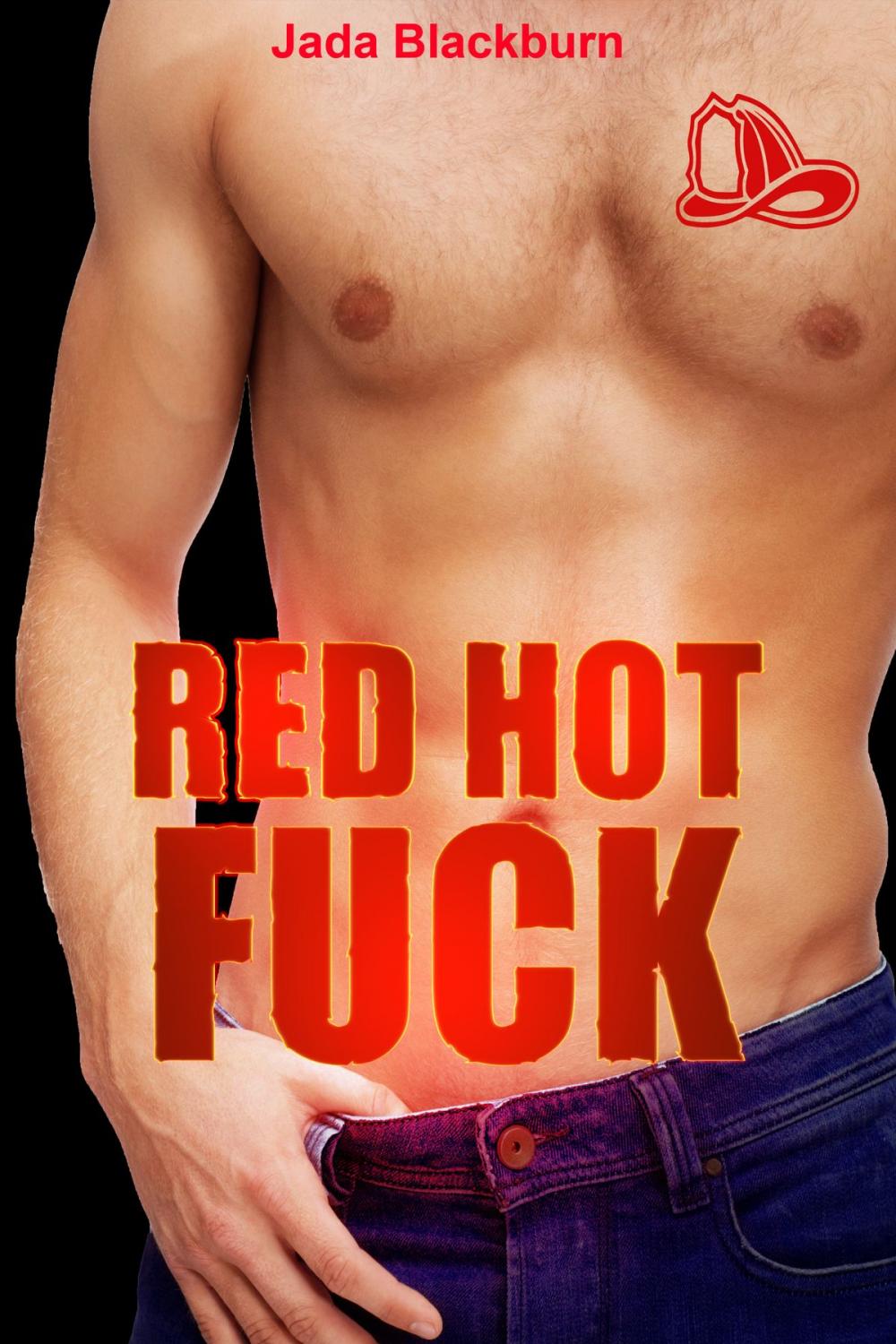 Big bigCover of Red Hot Fuck (Sex at the Fire Station)