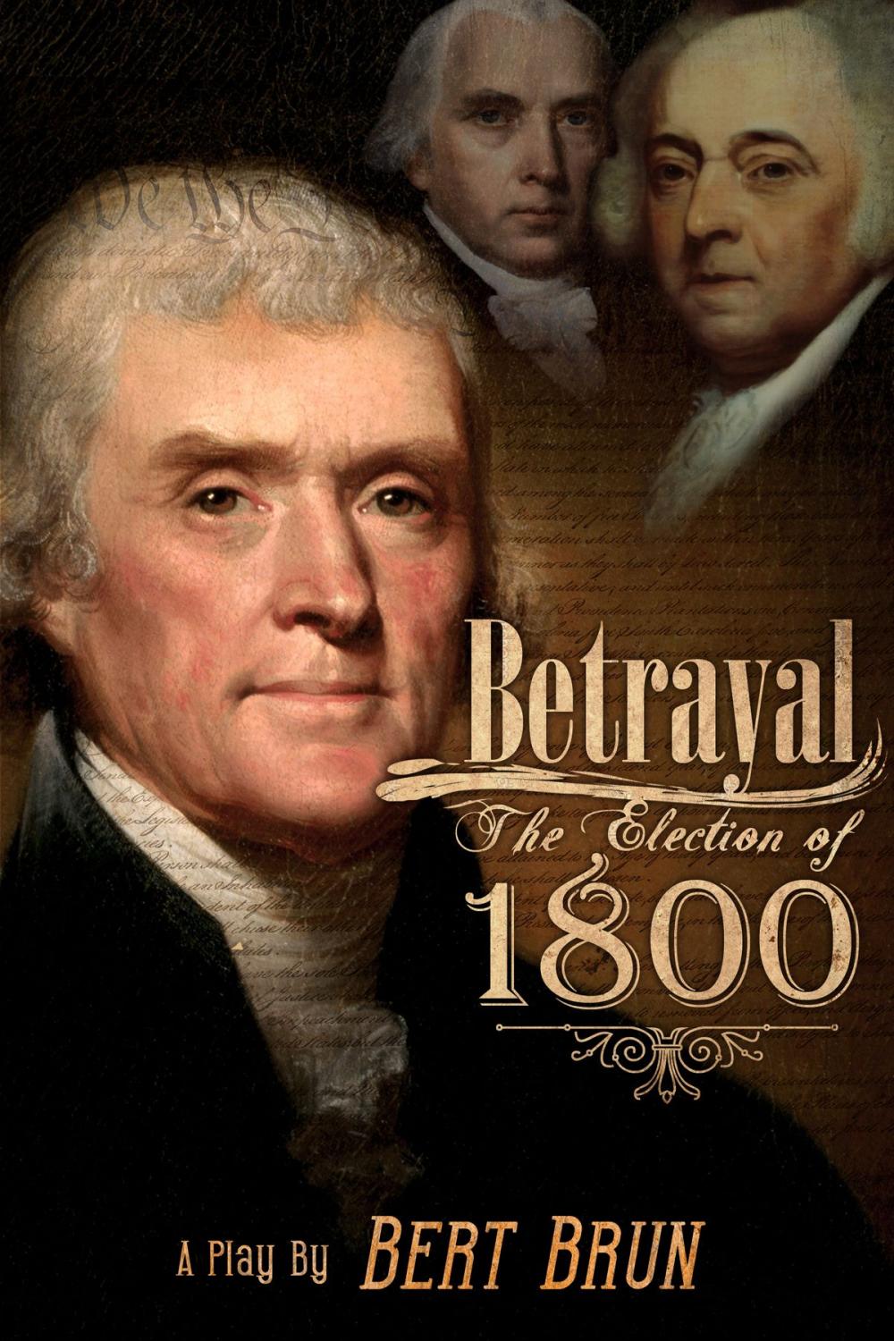 Big bigCover of Betrayal: The Election of 1800
