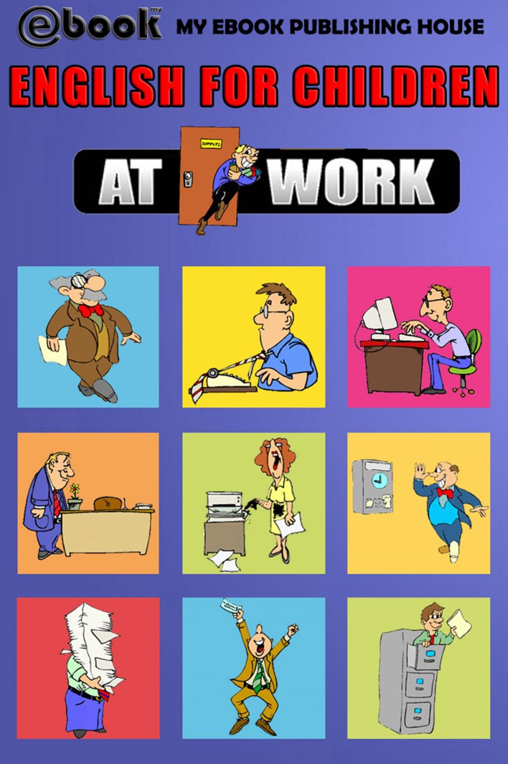 Big bigCover of English for Children: At Work
