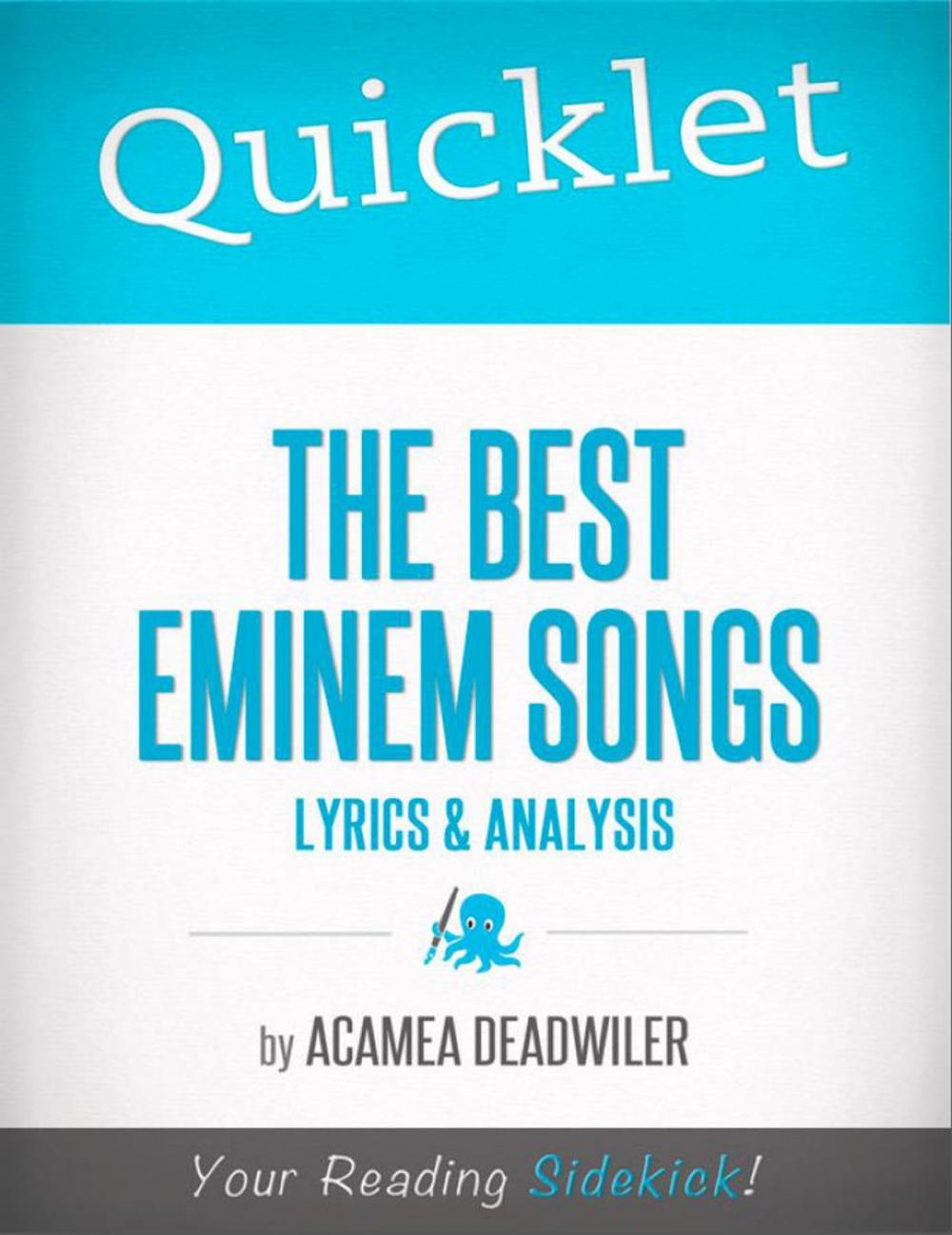 Big bigCover of Quicklet on The Best Eminem Songs: Lyrics and Analysis