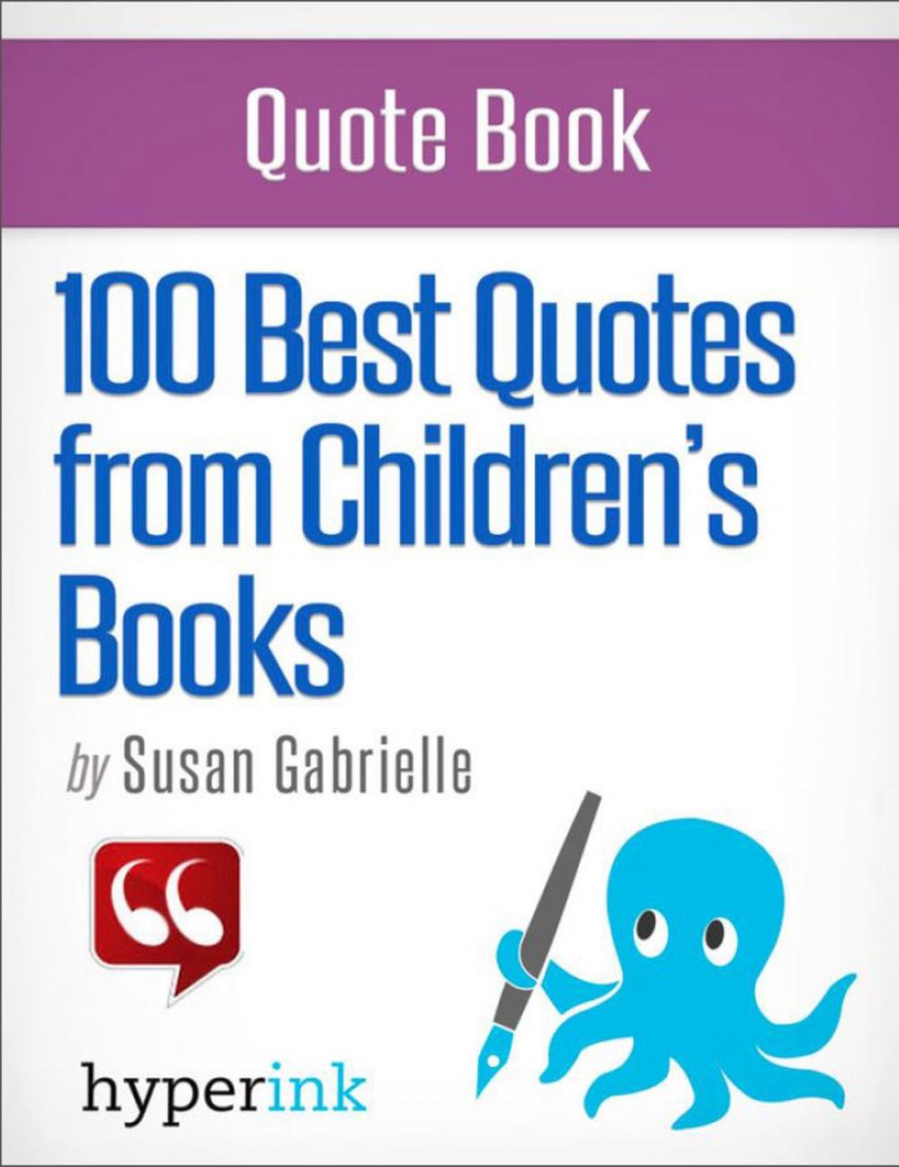 Big bigCover of 100 Best Quotes from Children's Books
