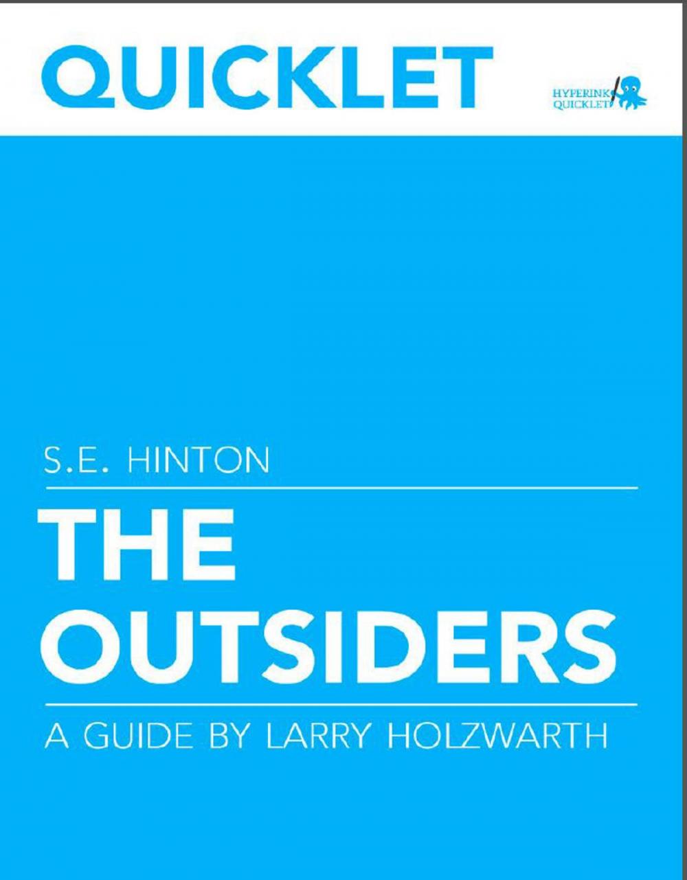 Big bigCover of Quicklet on S.E. Hinton's The Outsiders