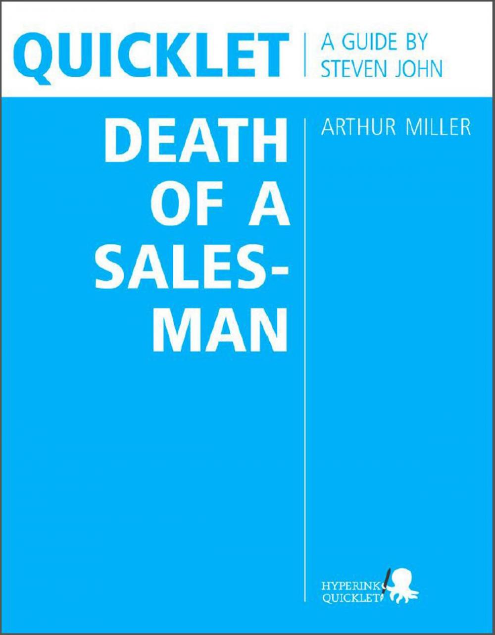 Big bigCover of Quicklet on Arthur Miller's Death of a Salesman (CliffNotes-like Book Summary and Analysis)