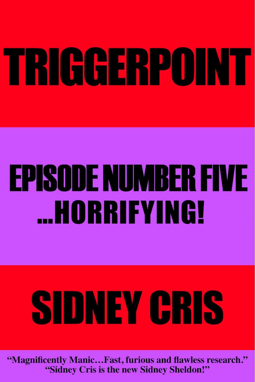 Big bigCover of Triggerpoint Episode Number Five... Horrifying!
