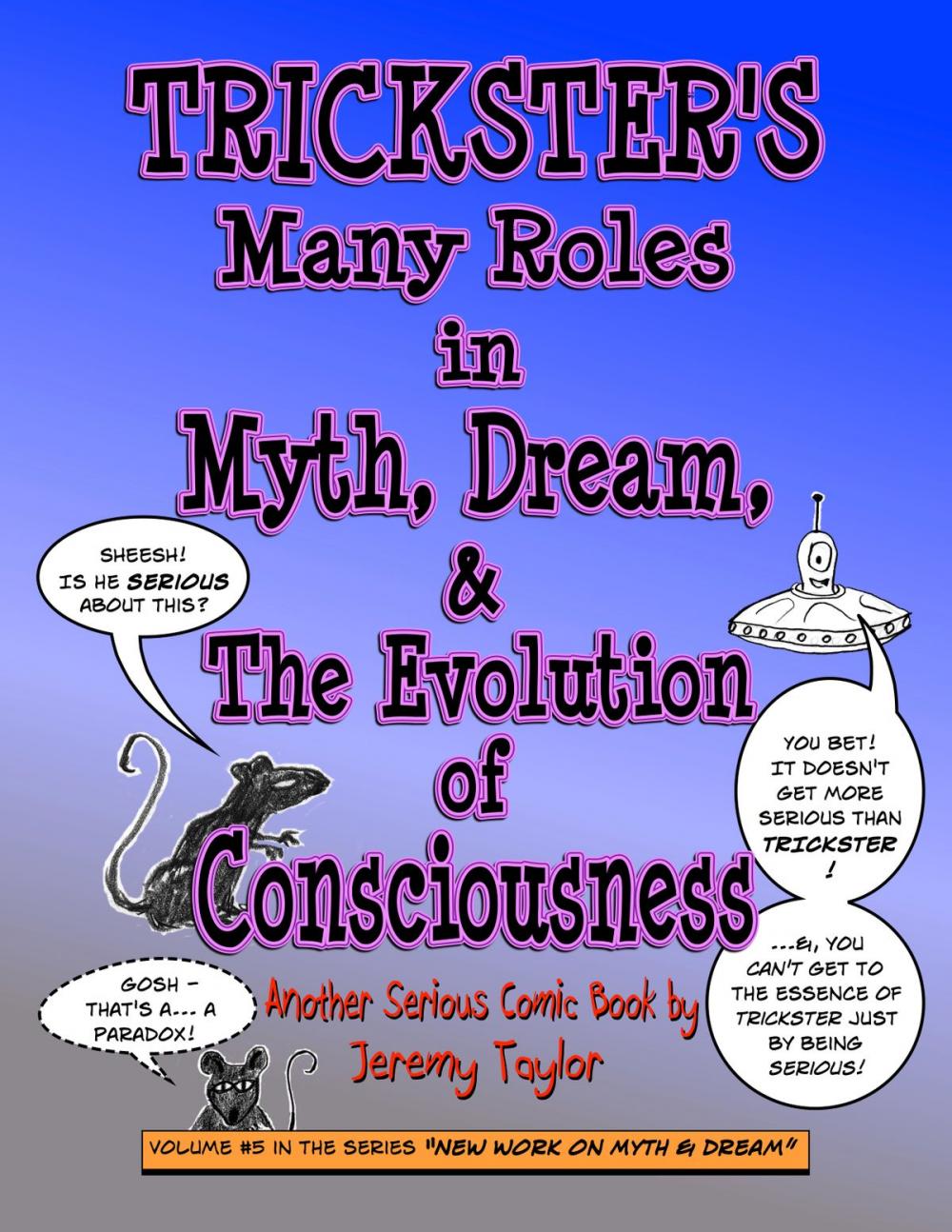 Big bigCover of Trickster's Many Roles in Myth, Dream, & the Evolution of Consciousness