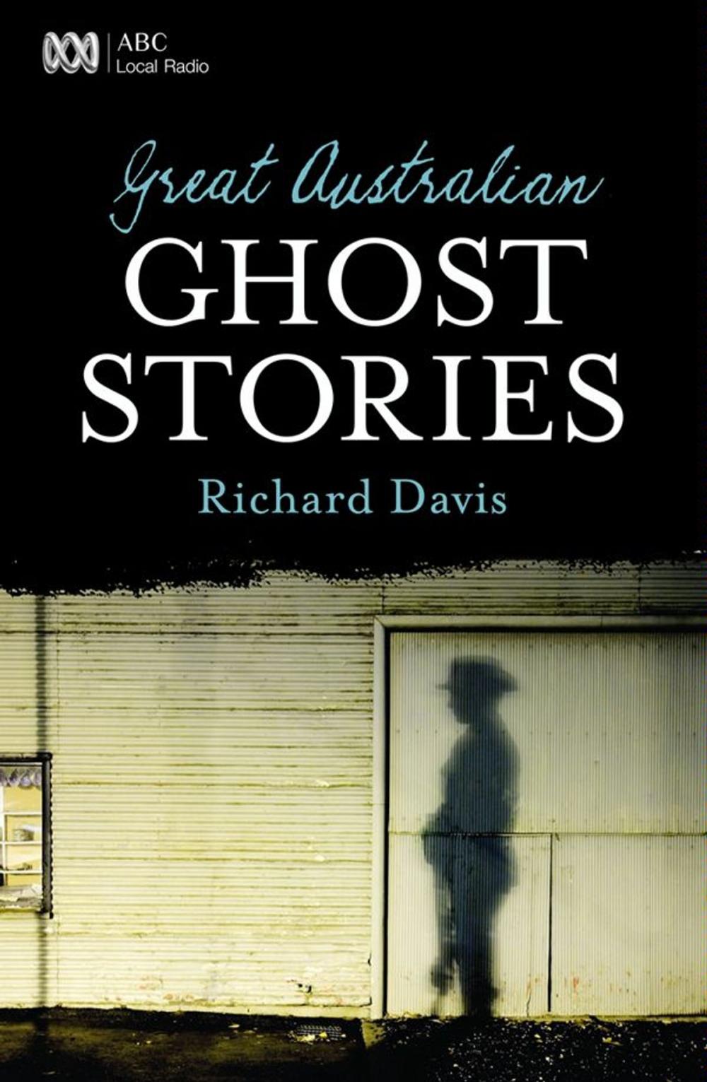 Big bigCover of Great Australian Ghost Stories
