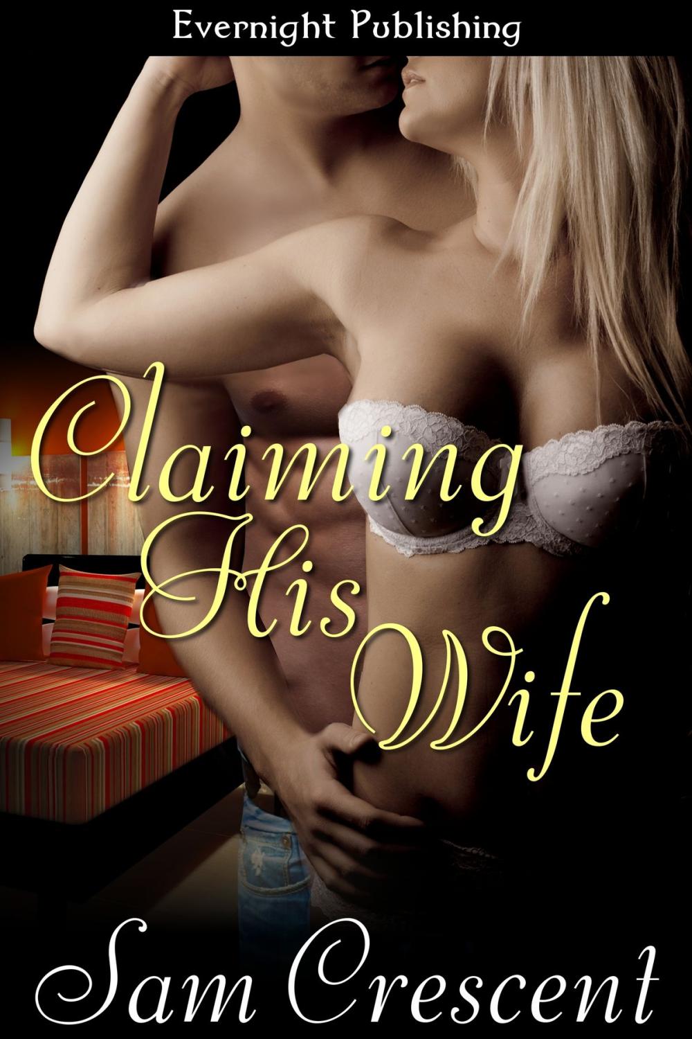 Big bigCover of Claiming His Wife