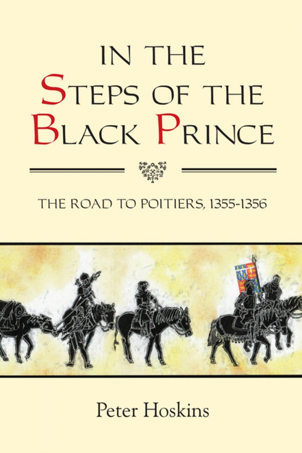 Big bigCover of In the Steps of the Black Prince