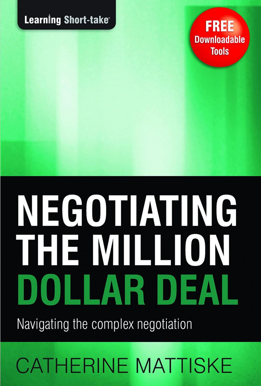 Big bigCover of Negotiating the Million Dollar Deal