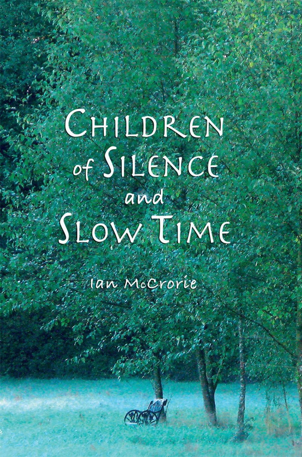 Big bigCover of Children of Silence and Slow Time
